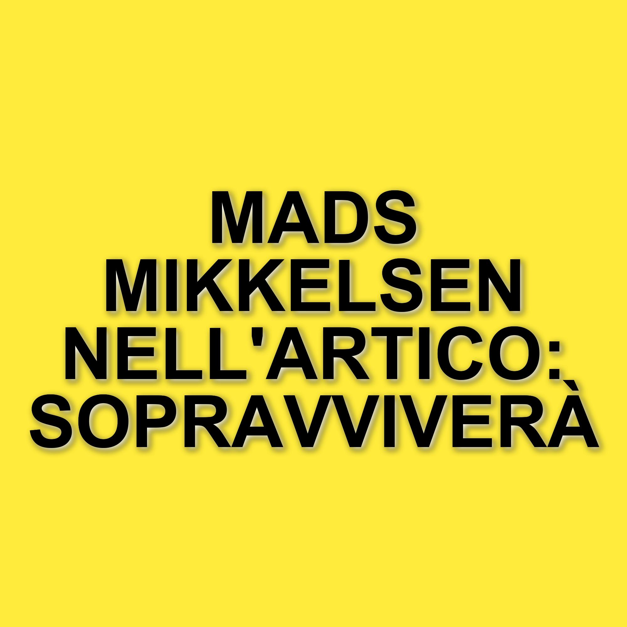 Mads Mikkelsen annuncia il thriller di sopravvivenza "Sirius": un nuovo progetto avvincente
