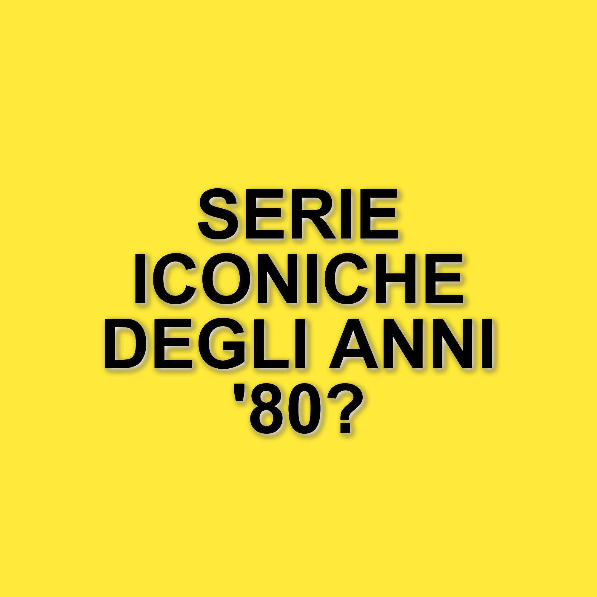 Gli anni '80: Un decennio di rivoluzione nel mondo delle serie televisive