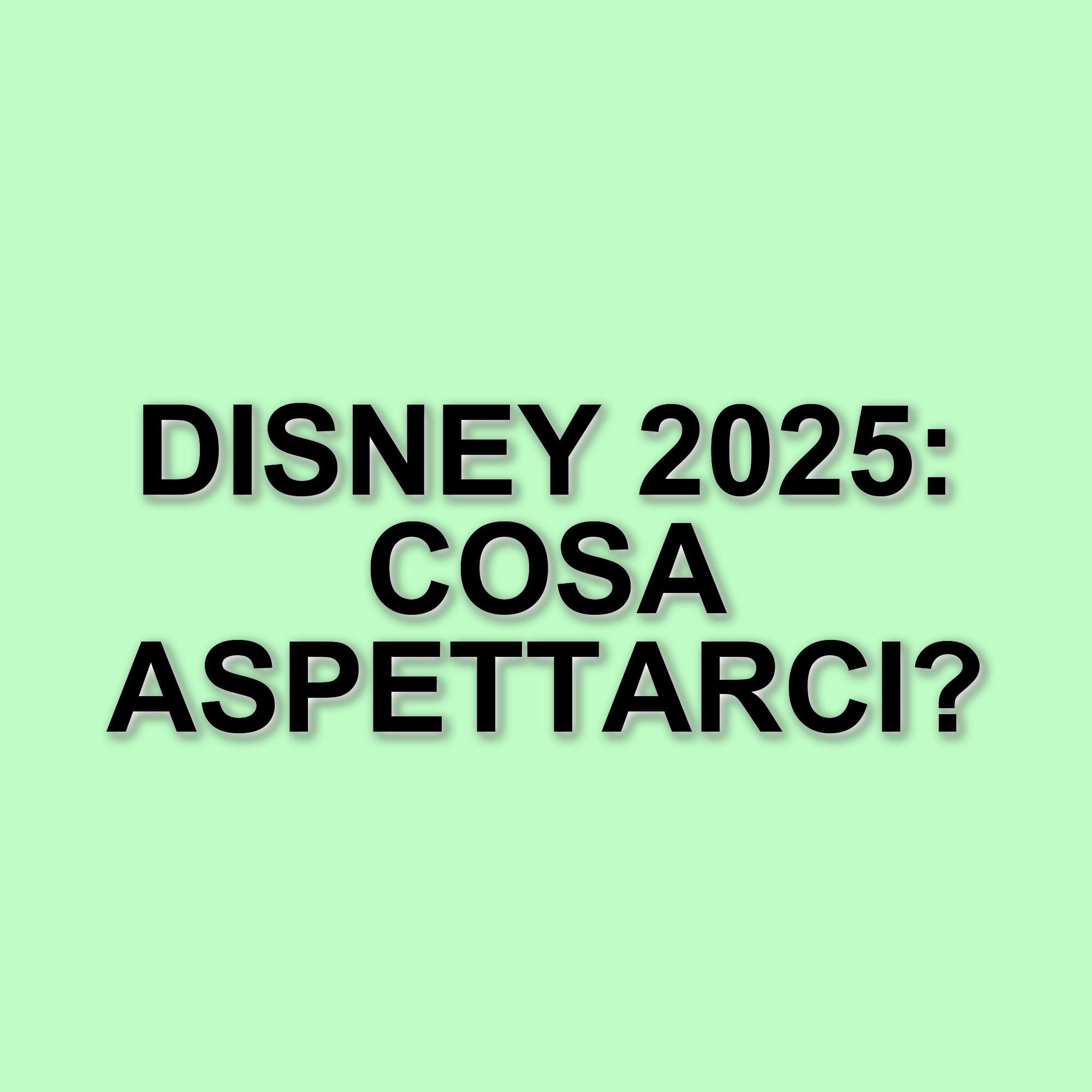Disney svela la line-up di film in uscita nel 2025: un confronto con il record del 2019