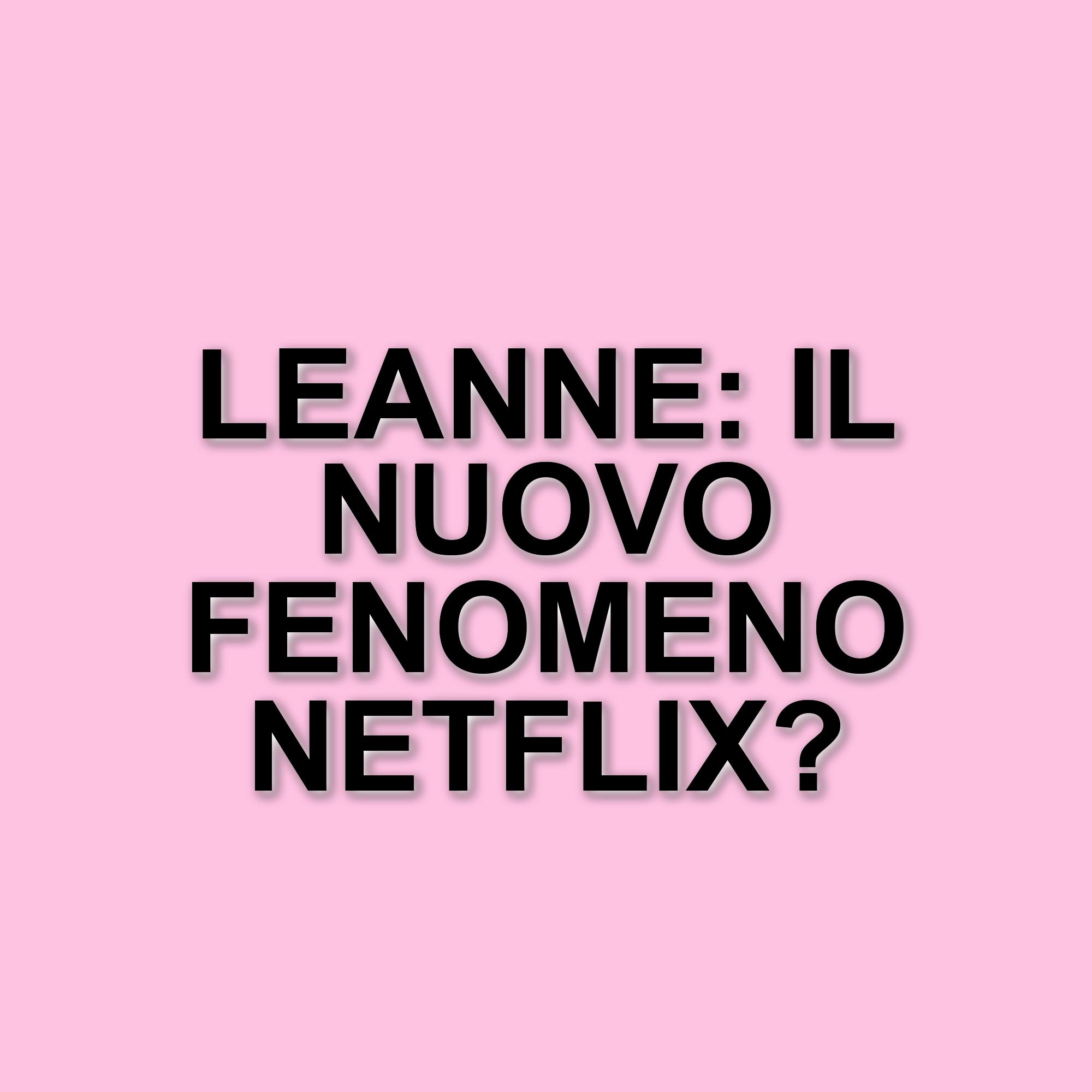 La nuova sitcom "Leanne" di Chuck Lorre debutta su Netflix: tutto quello che c'è da sapere