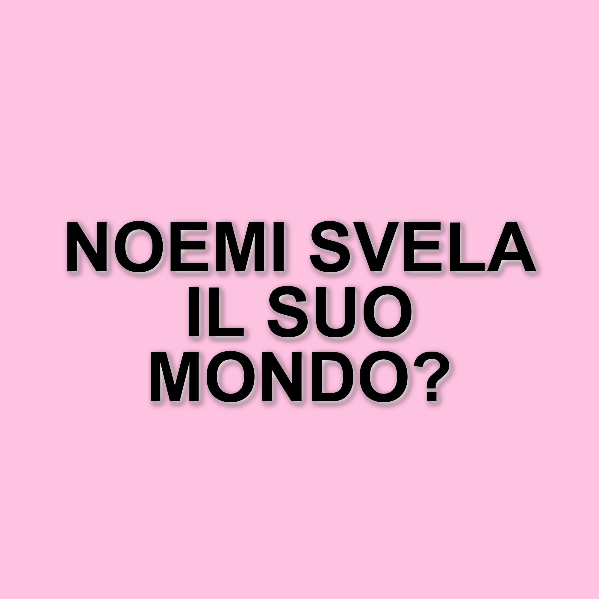 Noemi: tra musica, amore e riflessioni sulla società contemporanea