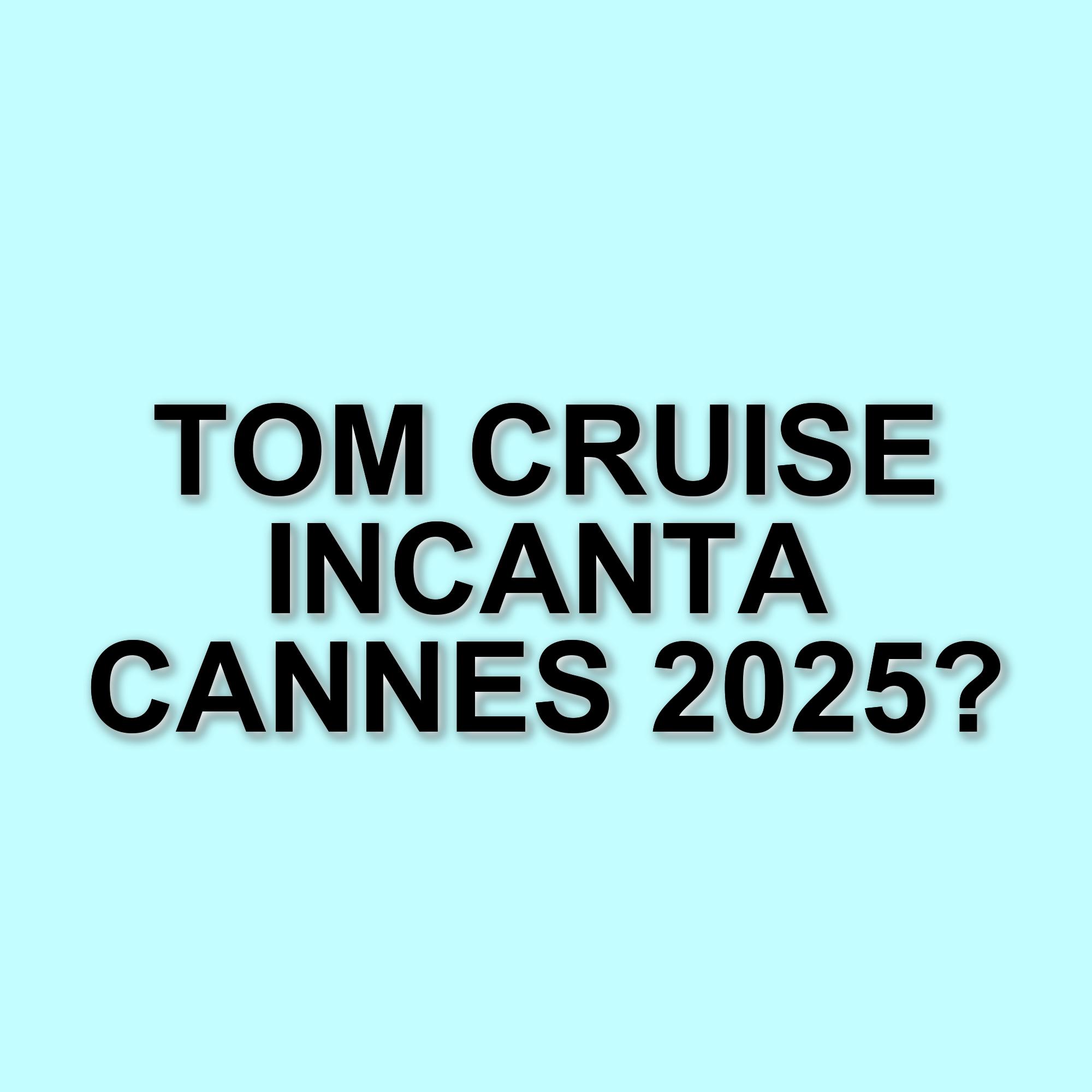 Tom Cruise sbarca a Cannes 2025 per presentare "Mission: Impossible – The Final Reckoning"