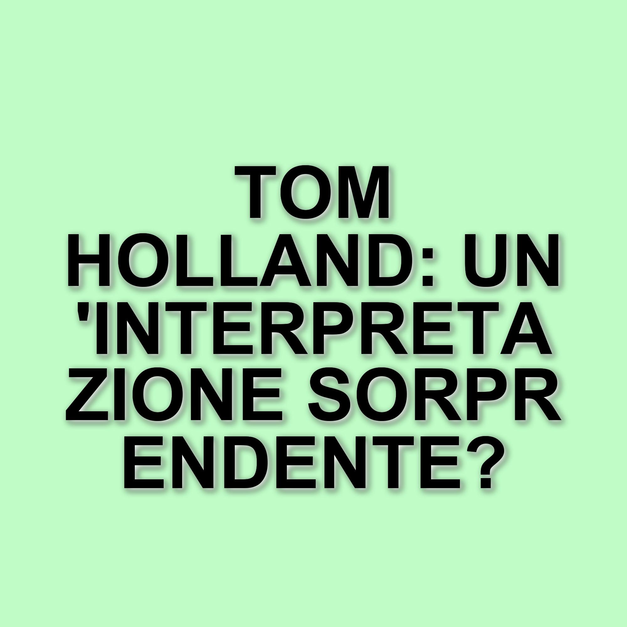 Tom Holland: un'interpretazione intensa in The Crowded Room, oltre Spider-Man