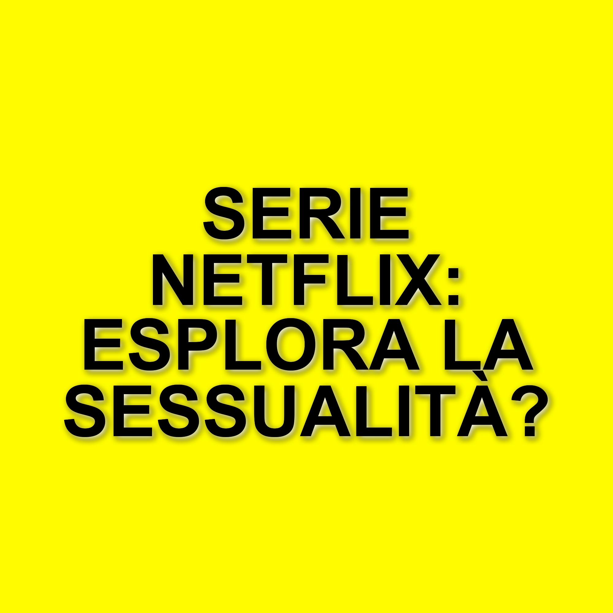 Tre serie Netflix vietate ai minori da non perdere nel 2025
