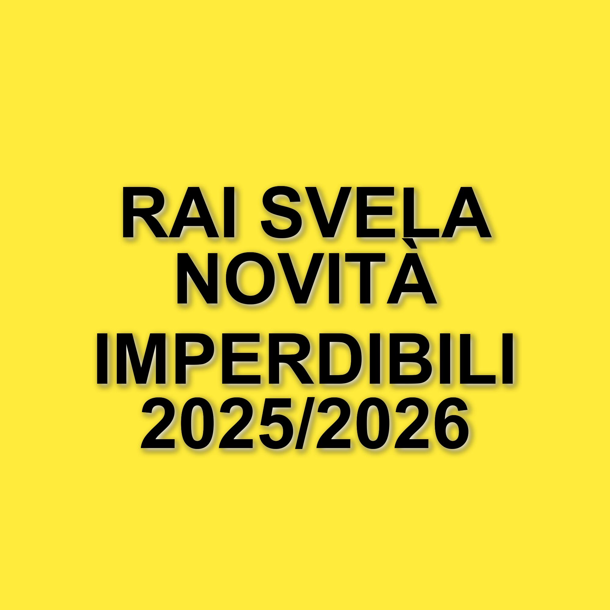 Presentati a Napoli i palinsesti Rai per la stagione televisiva 2025/2026: novità e conferme