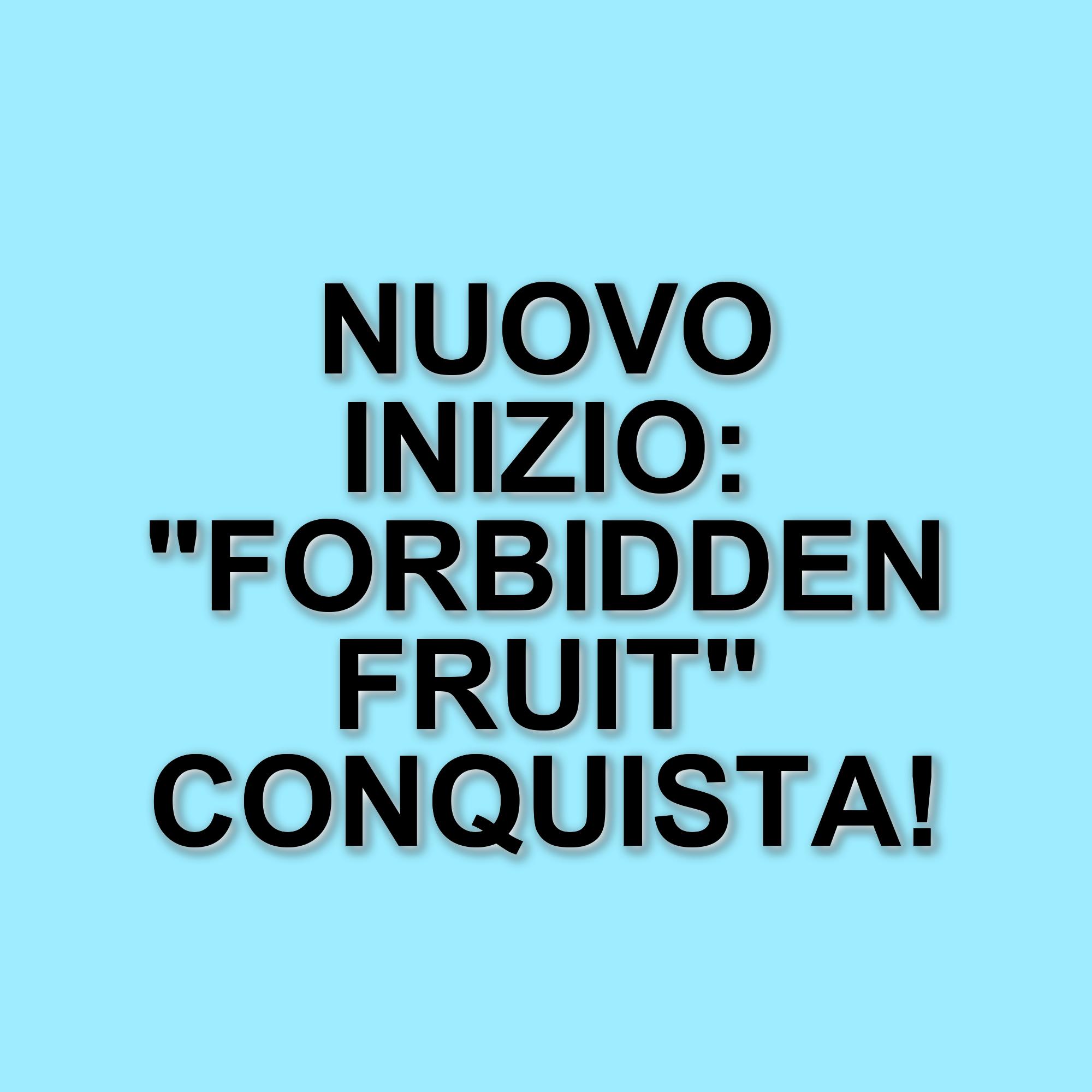 Canale 5: Tradimento si ferma per dare spazio a Forbidden Fruit, ecco il nuovo palinsesto