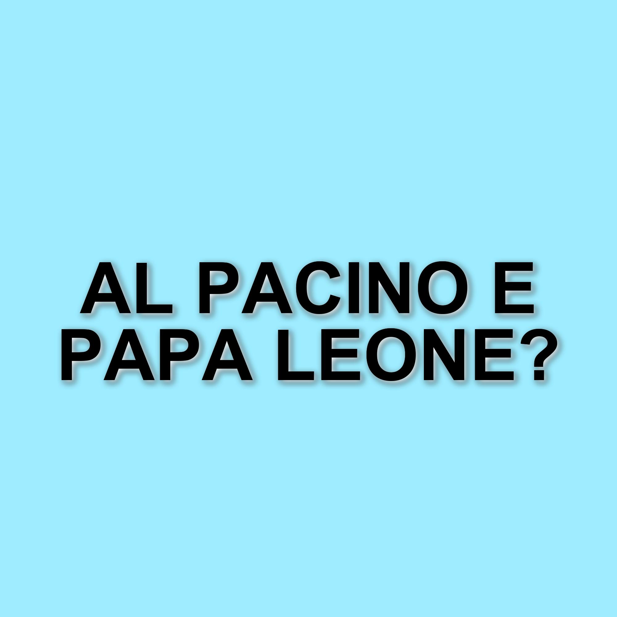 Al Pacino incontra Papa Leone XIV: un evento storico al Vaticano