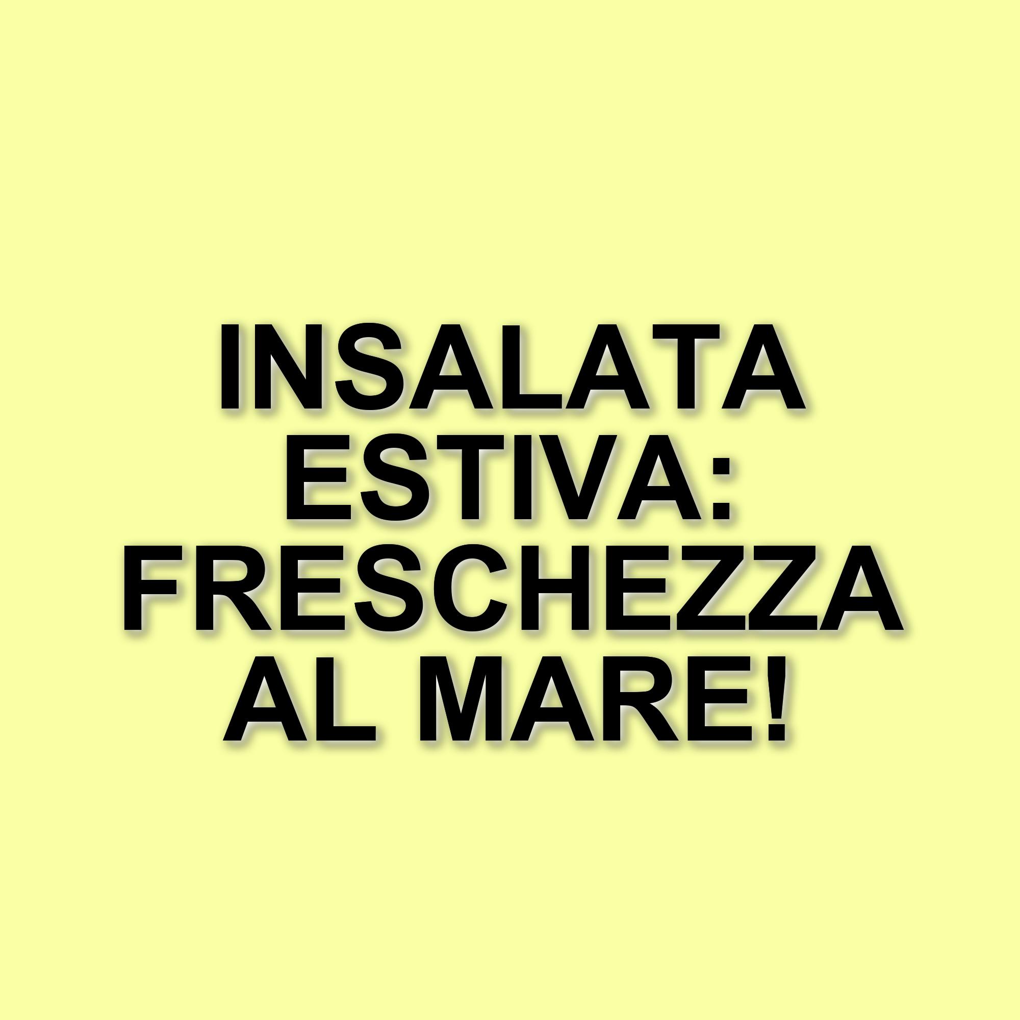 L’insalata estiva di Antonella Clerici: un piatto fresco e facile da gustare in spiaggia
