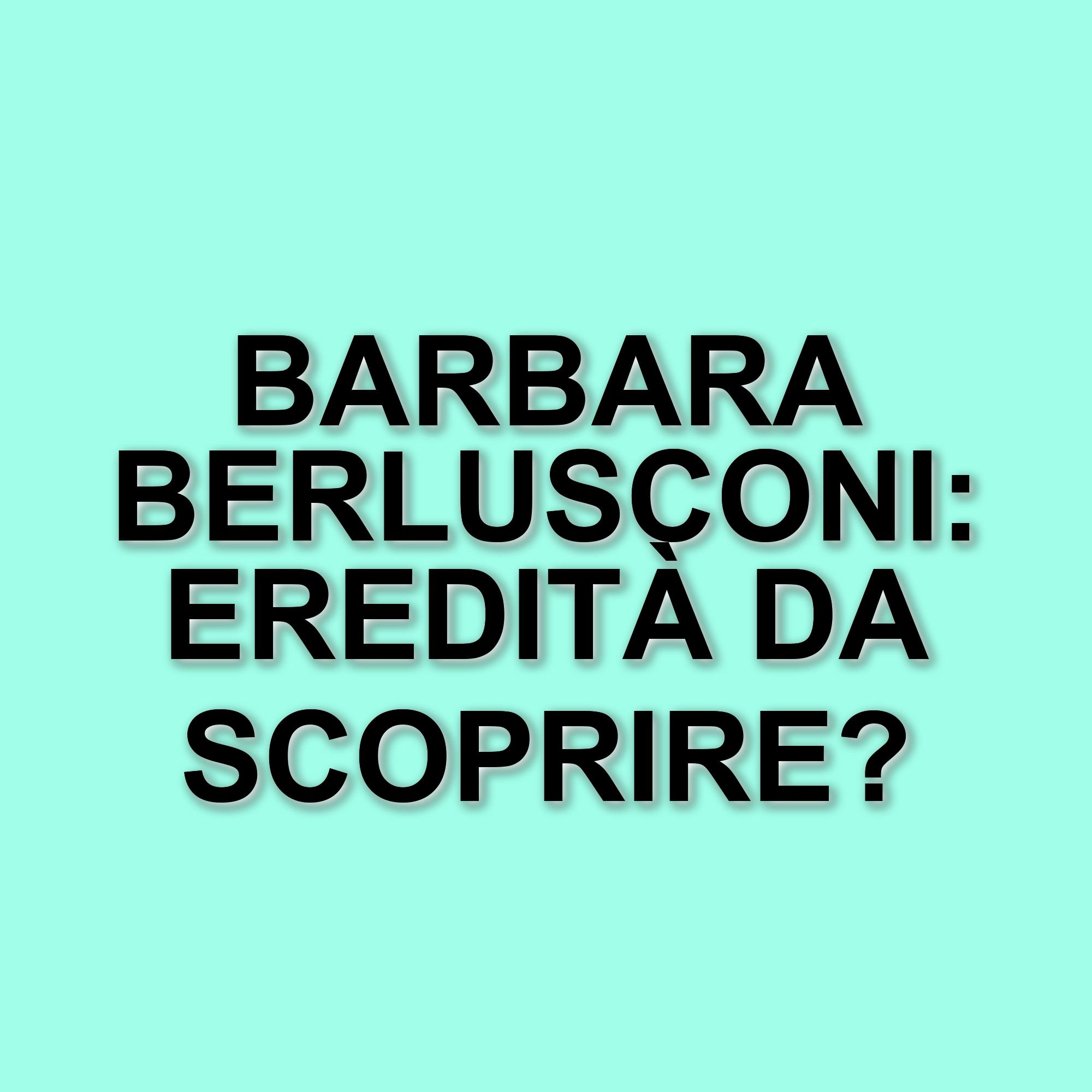 Barbara Berlusconi ricorda il padre Silvio a due anni dalla sua scomparsa: un legame indissolubile