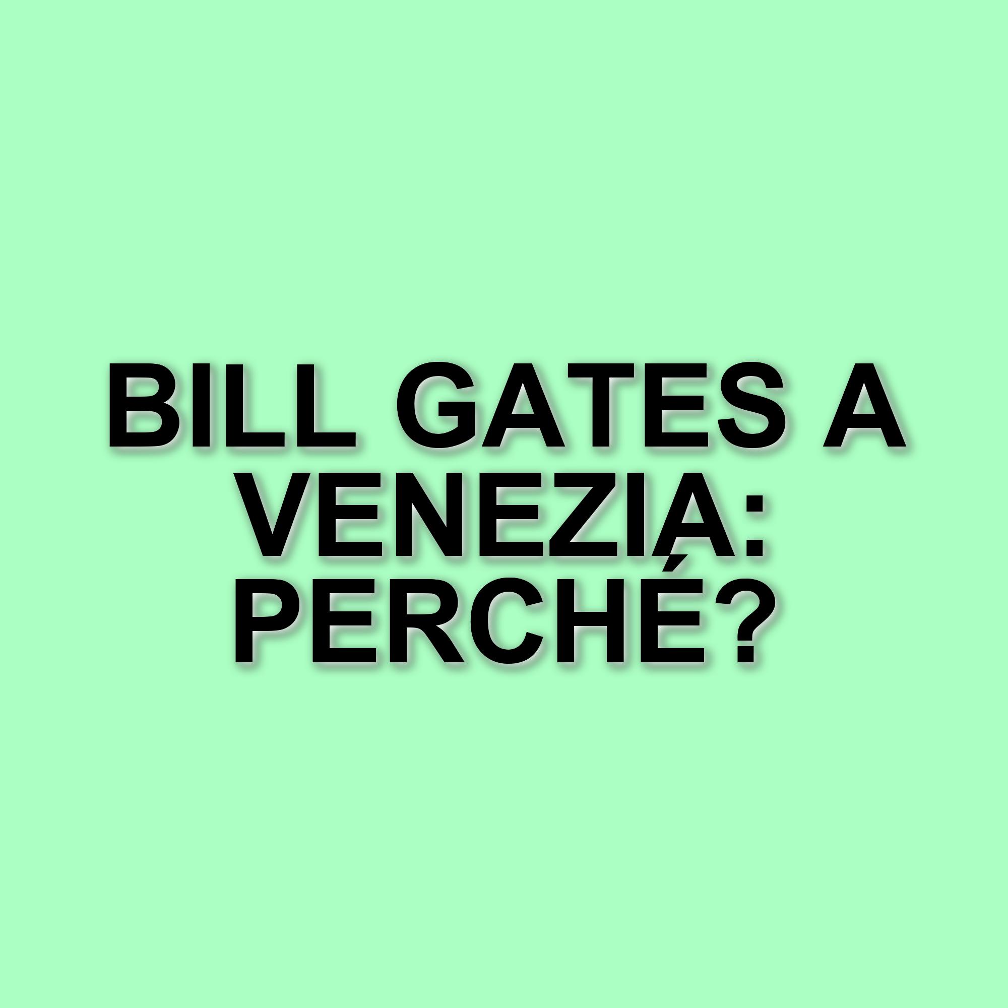 Bill Gates a Venezia: il co-fondatore di Microsoft esplora la città con uno stile informale