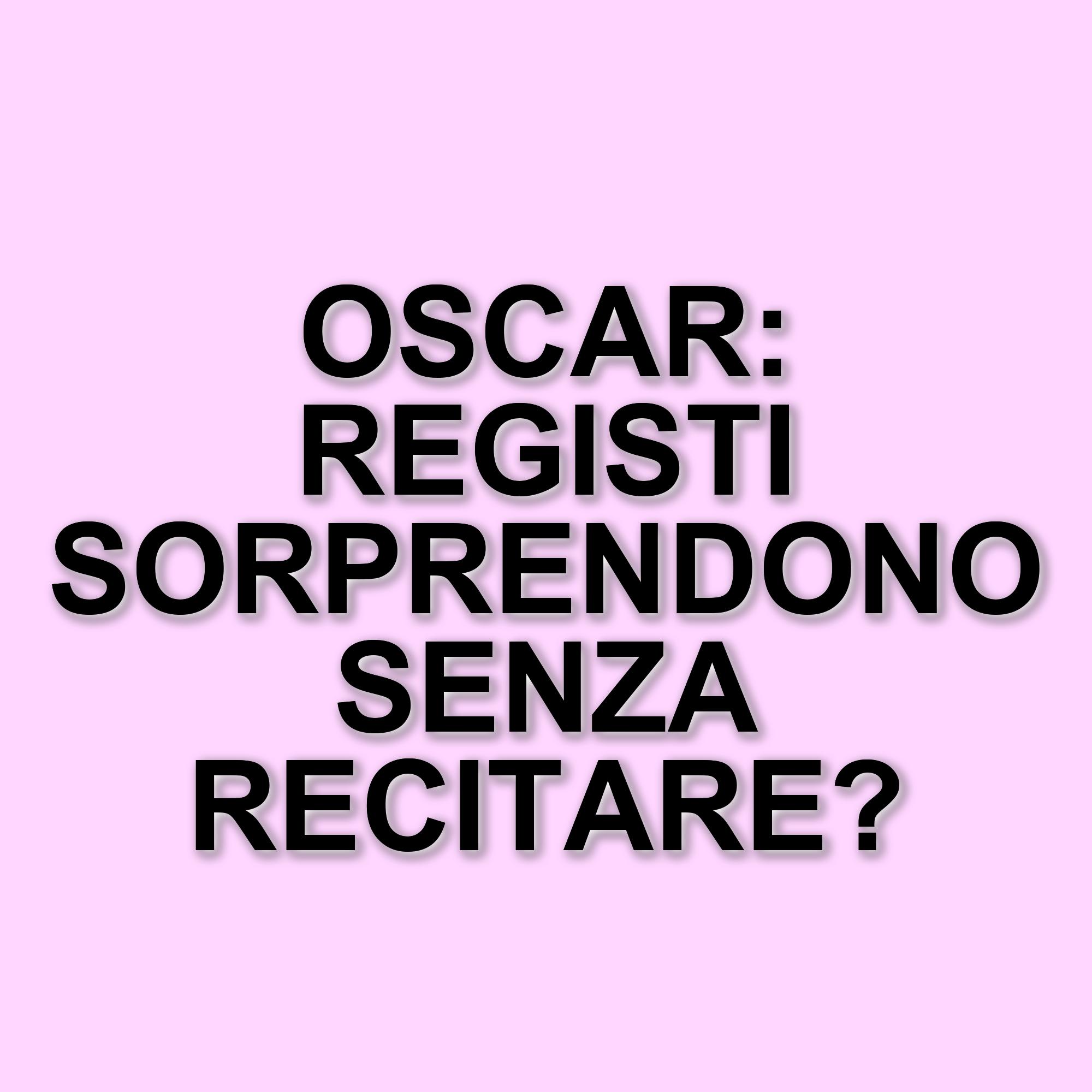 Oscar e Talenti Poliedrici: Gli Attori Che Hanno Vinto Senza Recitare