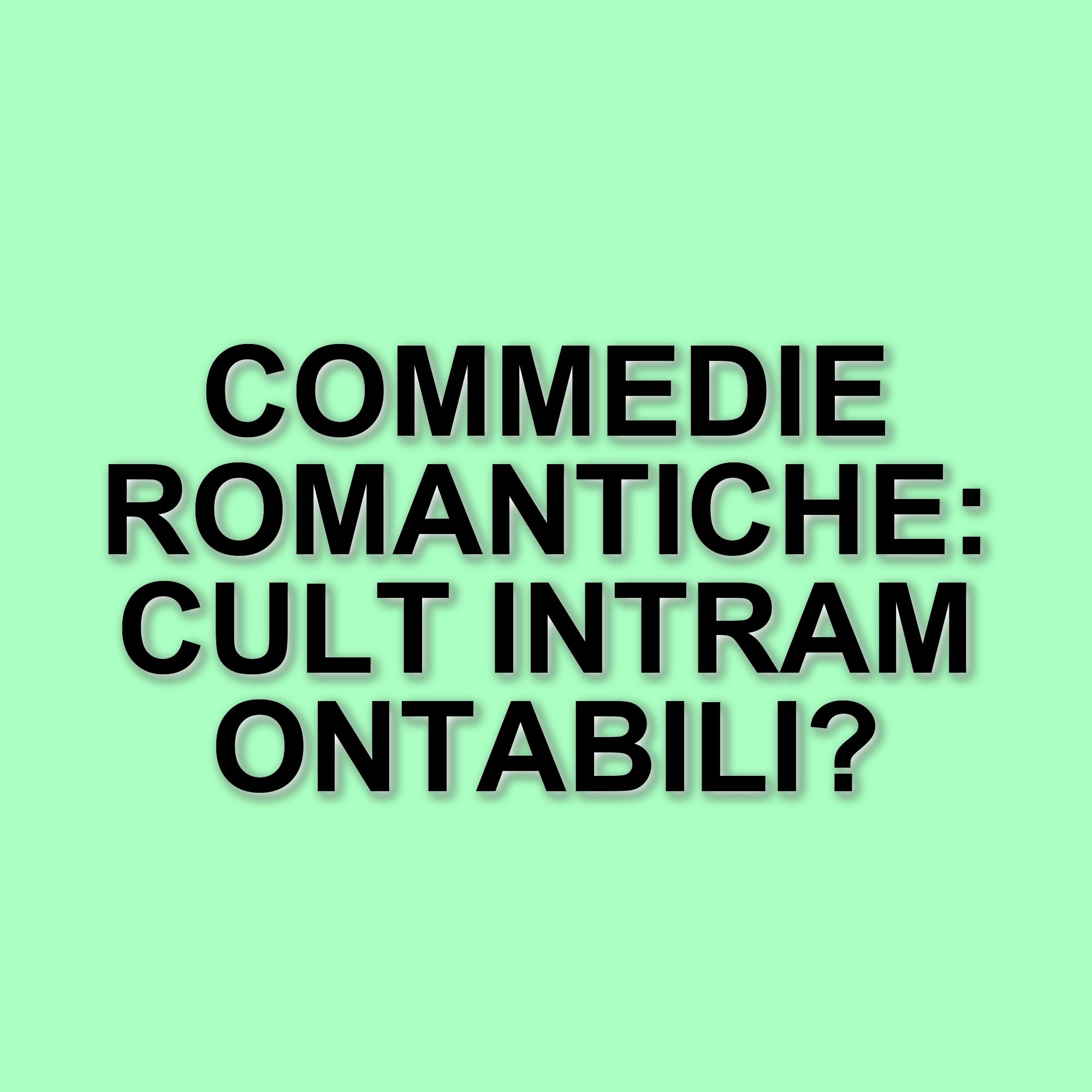 Le commedie romantiche che hanno conquistato il pubblico: 5 successi inattesi