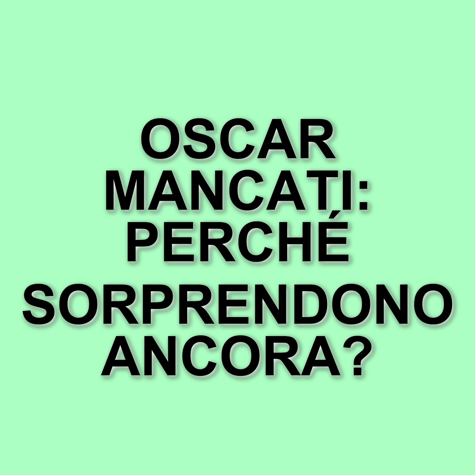 Cinque film che avrebbero meritato l'Oscar e non l'hanno vinto