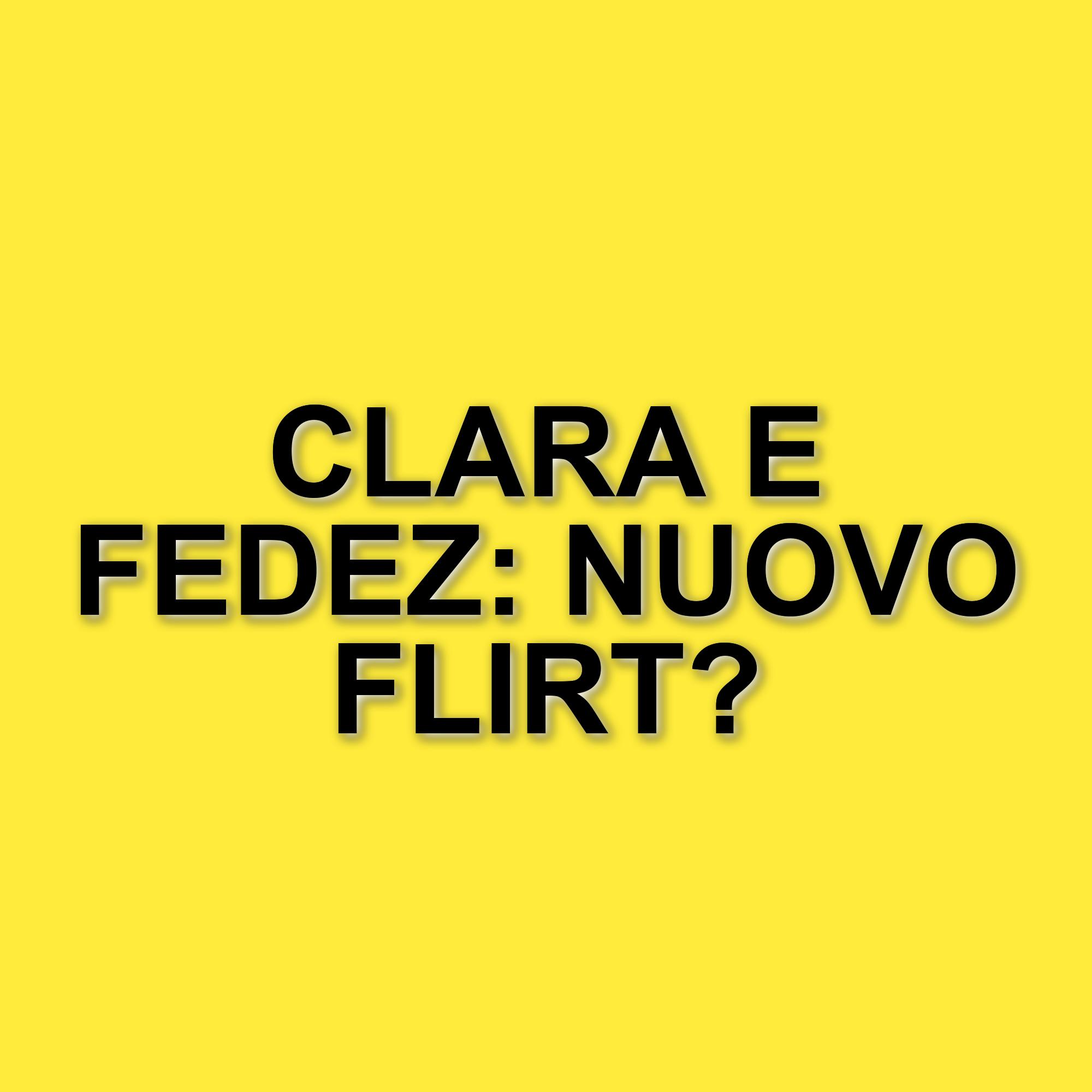 Clara e Fedez: tra flirt e nuove avventure musicali