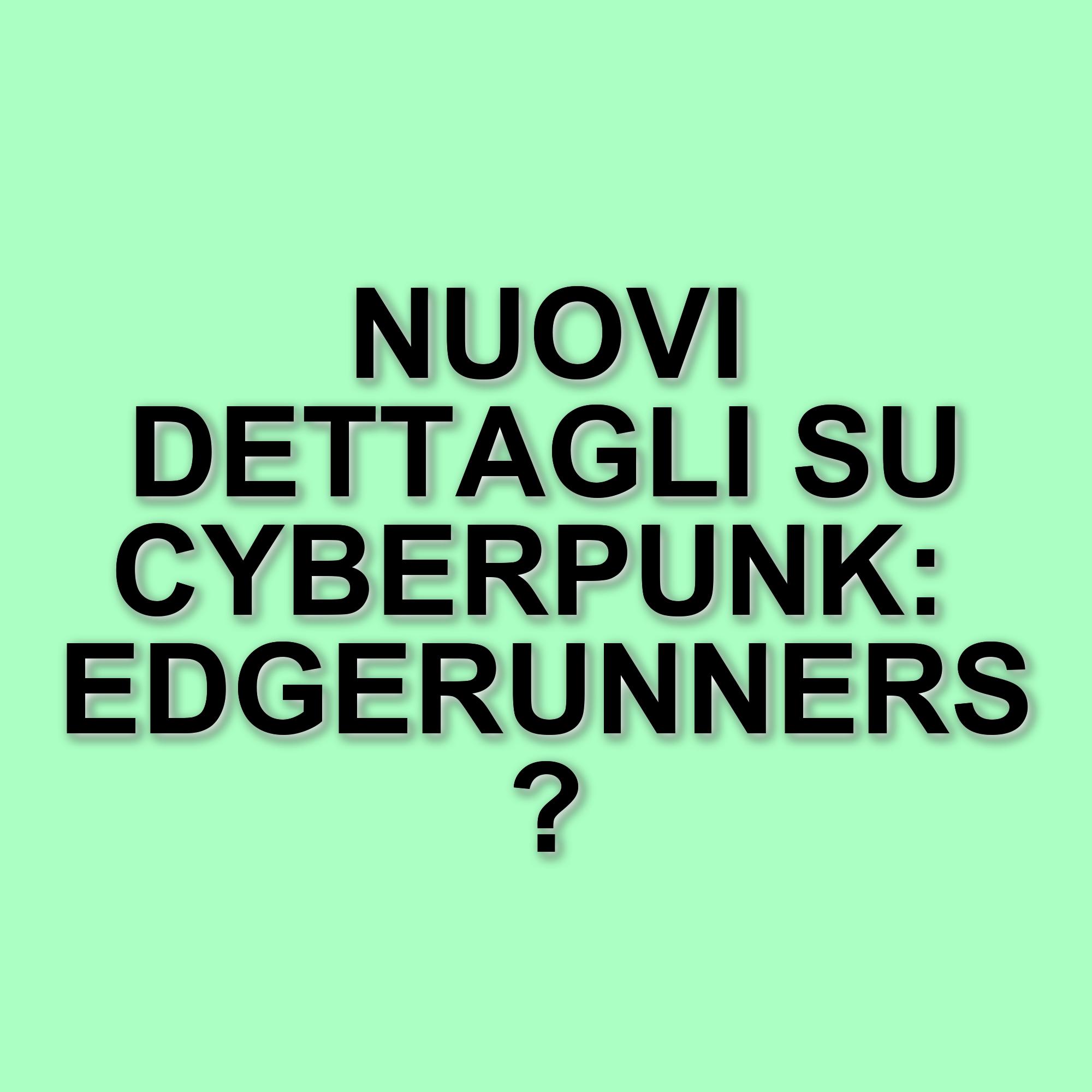 Cyberpunk: Edgerunners, la serie animata avrà un seguito atteso dai fan