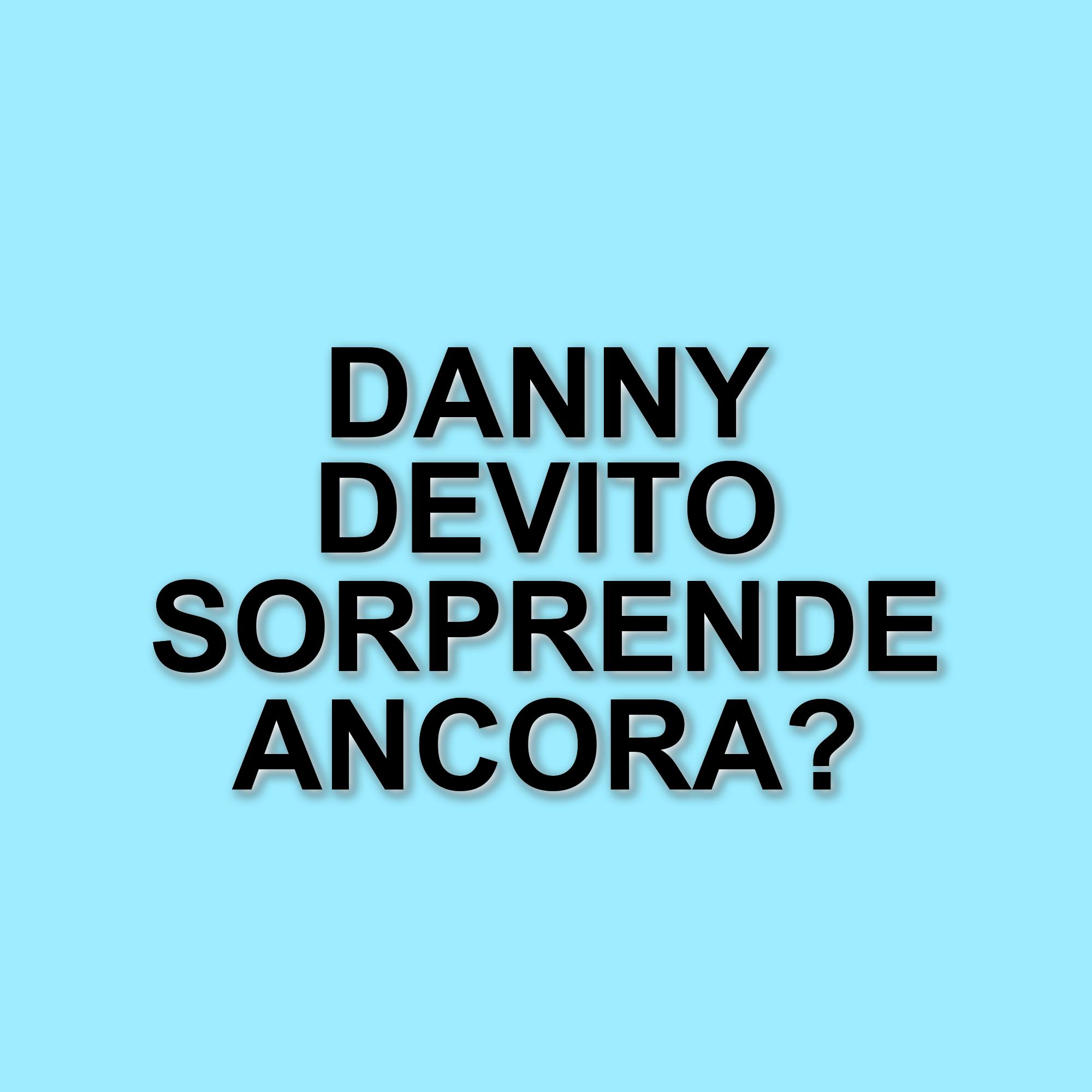 Danny DeVito e il suo confronto tra C'è sempre il sole a Philadelphia e I Love Lucy