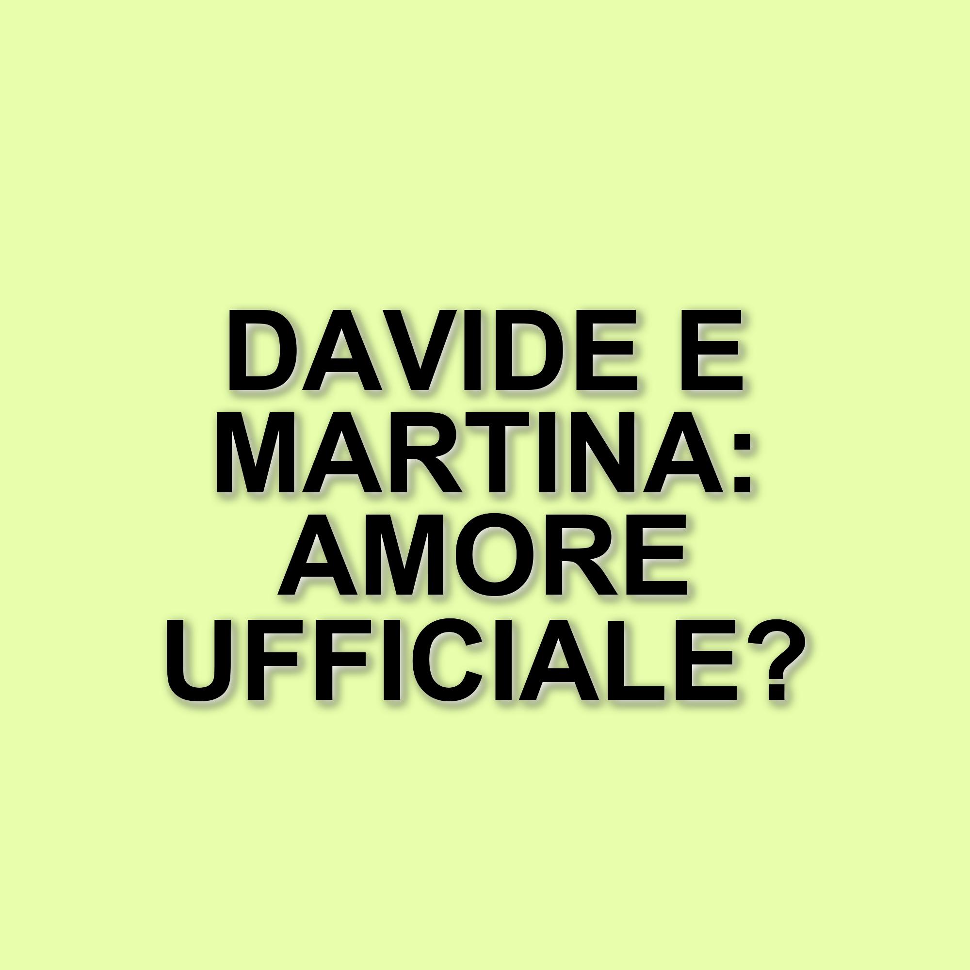 Davide Bonolis e Martina Dotti: l'amore ufficializzato tra influencer e calciatore