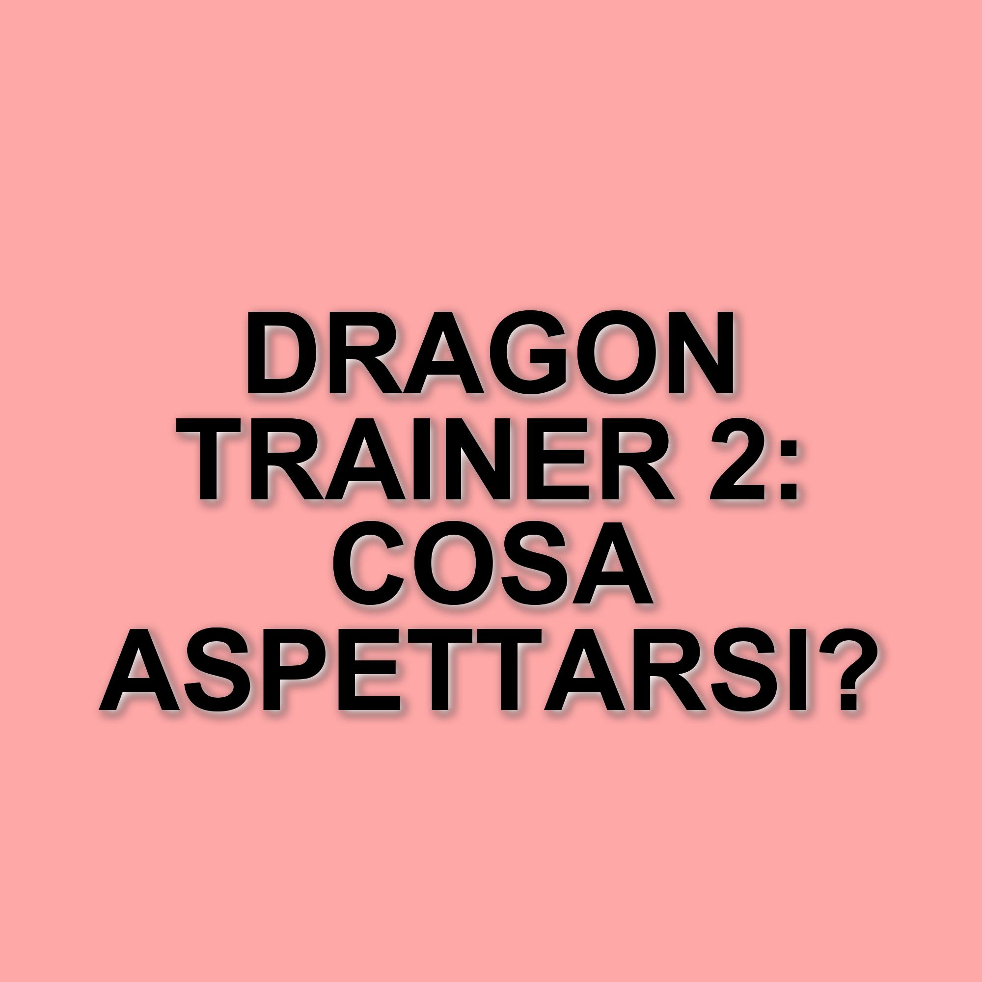 Il remake live-action di Dragon Trainer: recensioni positive e piani per il sequel