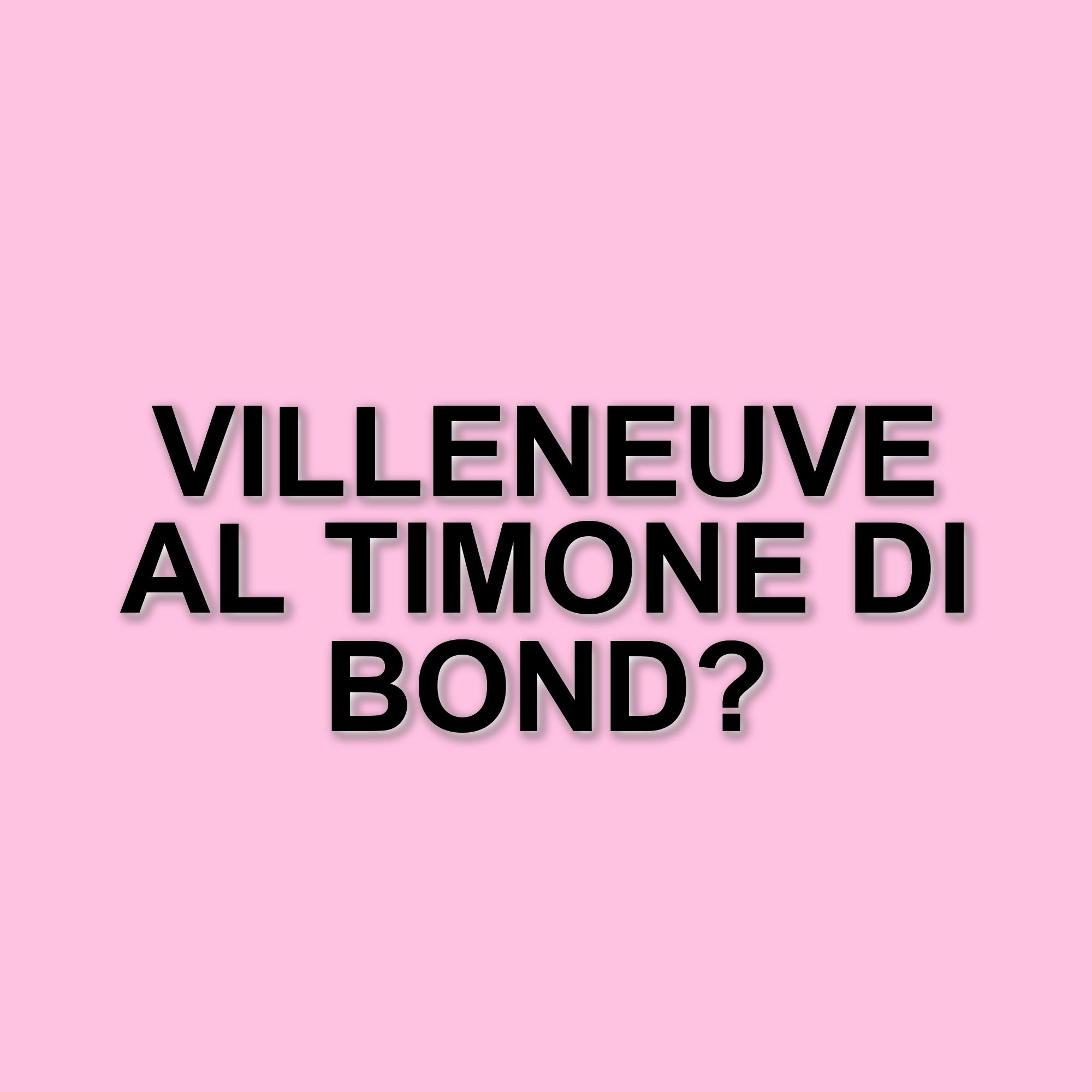 Denis Villeneuve ufficialmente alla regia di James Bond 26: l'inizio di una nuova era