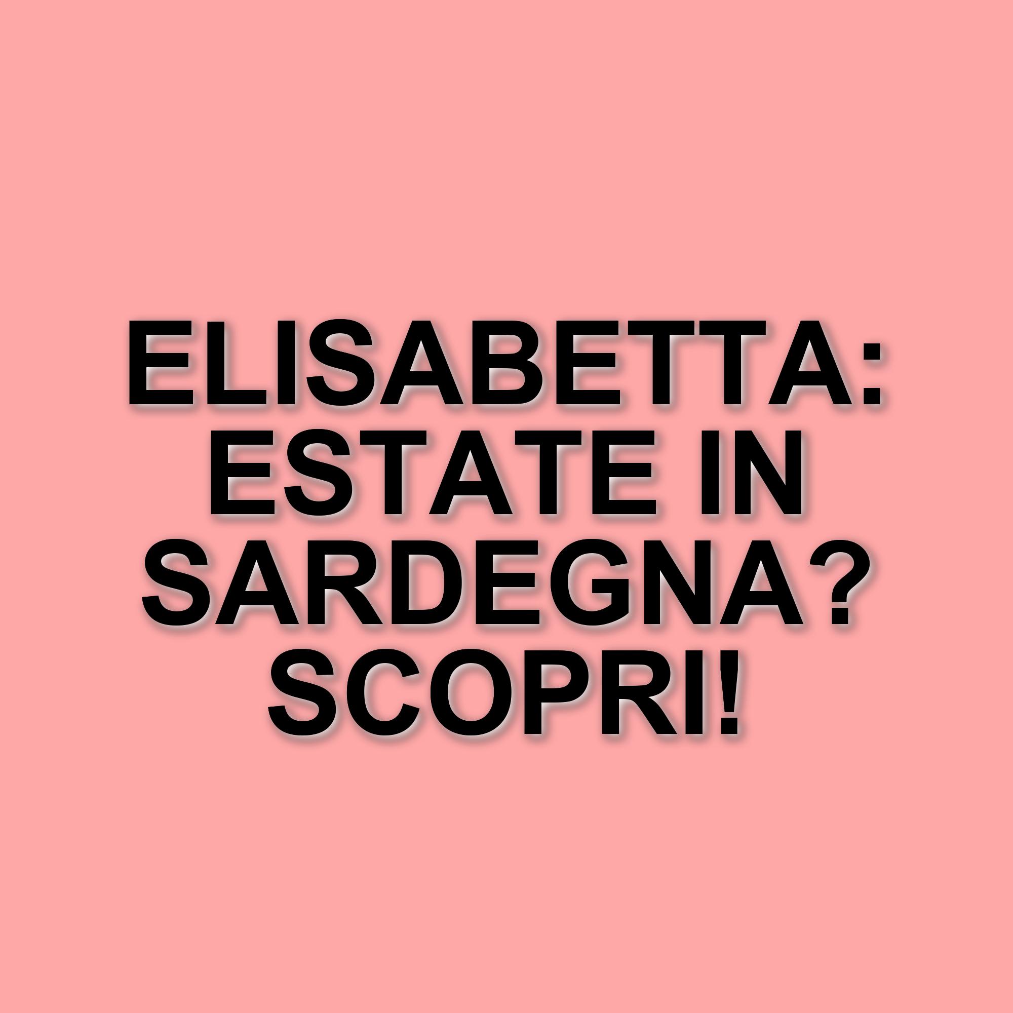 Elisabetta Canalis torna in Sardegna: vacanze estive tra mare e moda nel 2025