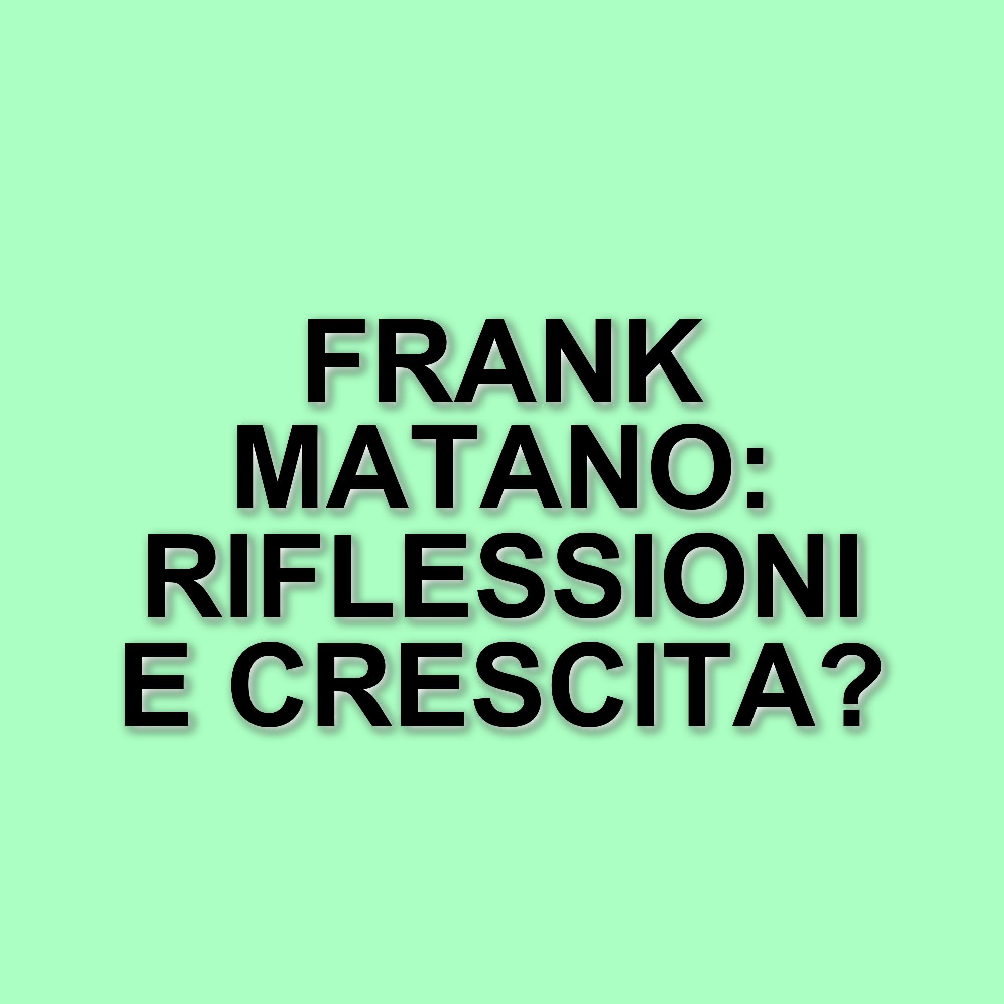 Frank Matano: il comico parla della chiusura di "Ne vedremo delle belle" e del suo percorso