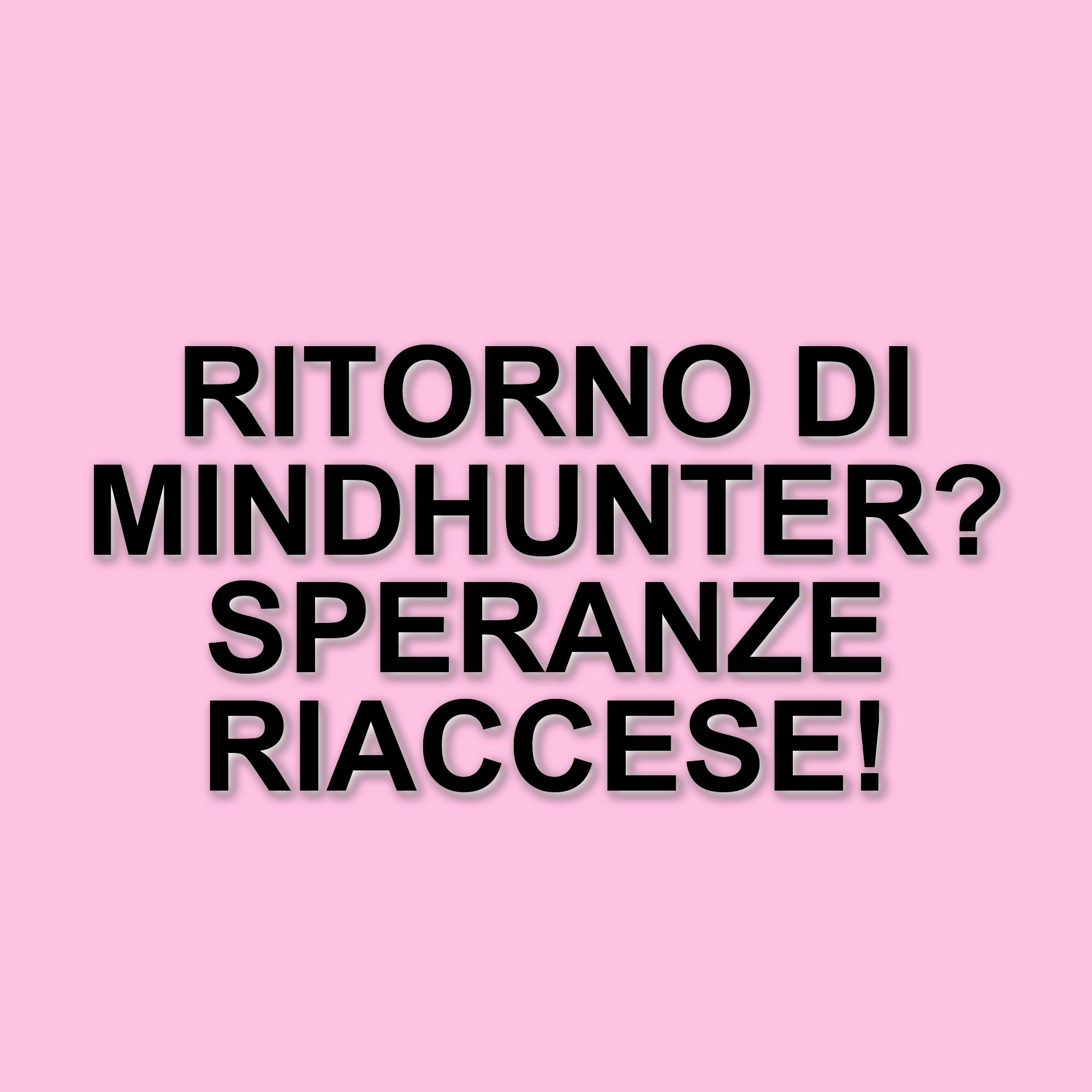 Mindhunter: possibile ritorno della serie cult con tre film secondo Holt McCallany