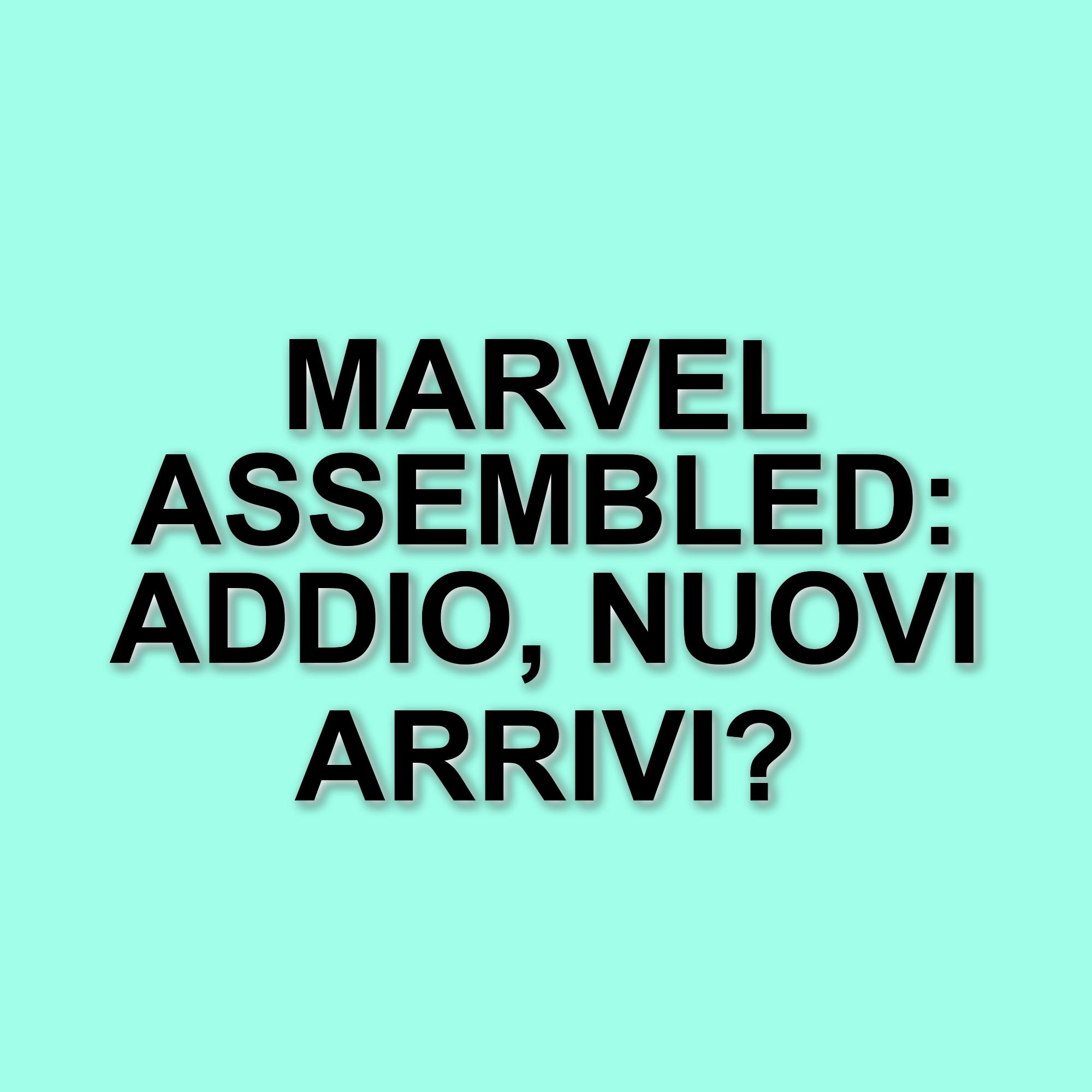 Marvel Studios annuncia la cancellazione di Marvel Assembled e presenta un nuovo film in arrivo