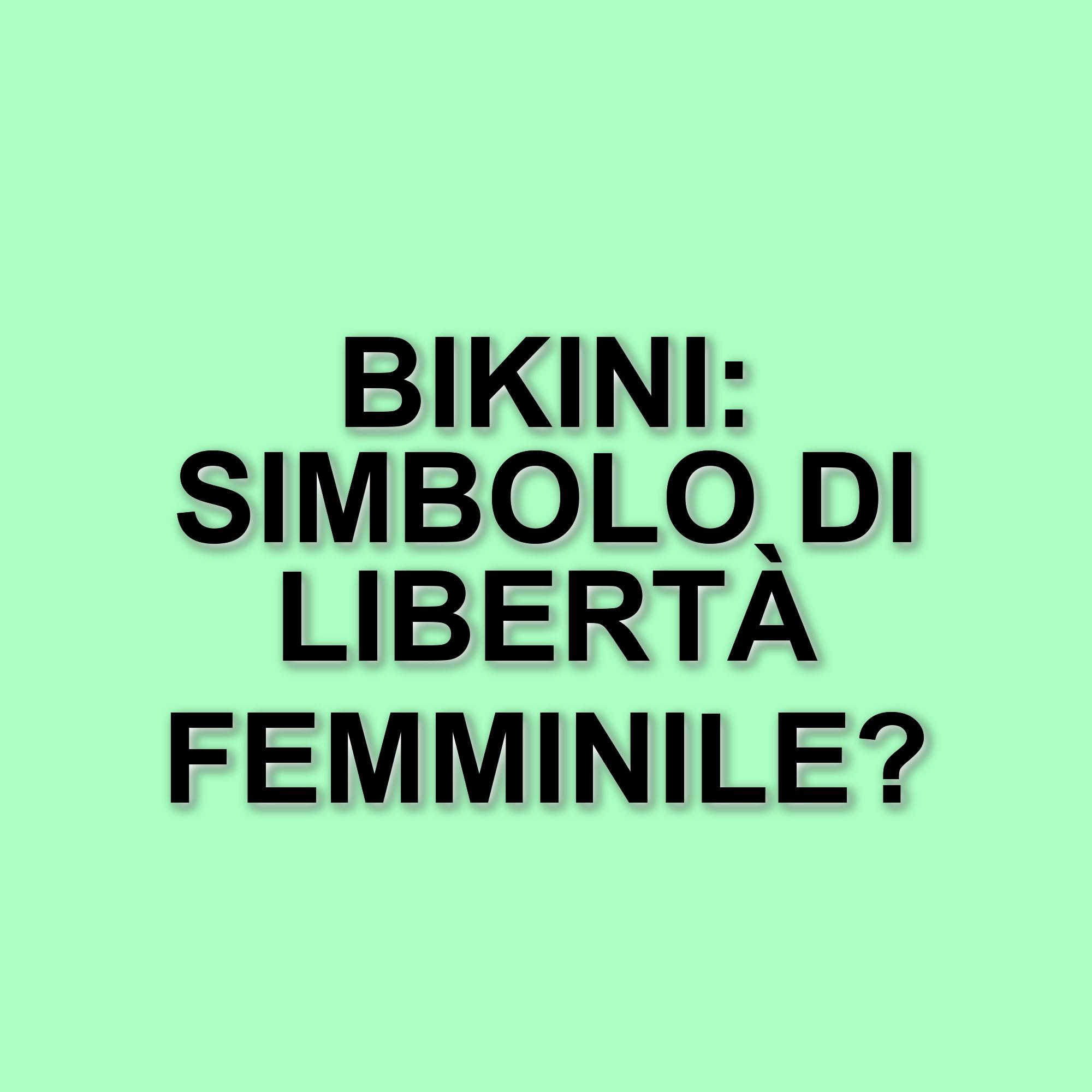 Il bikini: dalla sua nascita nel 1946 a icona del cinema e della cultura pop