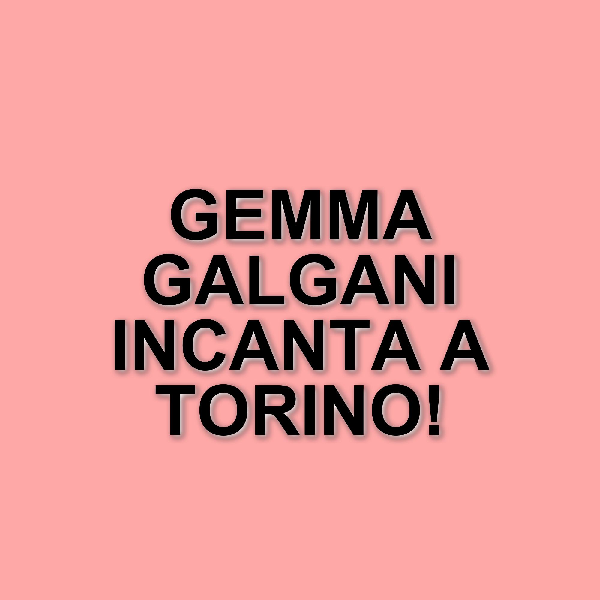 Gemma Galgani protagonista a Torino is fantastic: il concerto che ha fatto impazzire il web