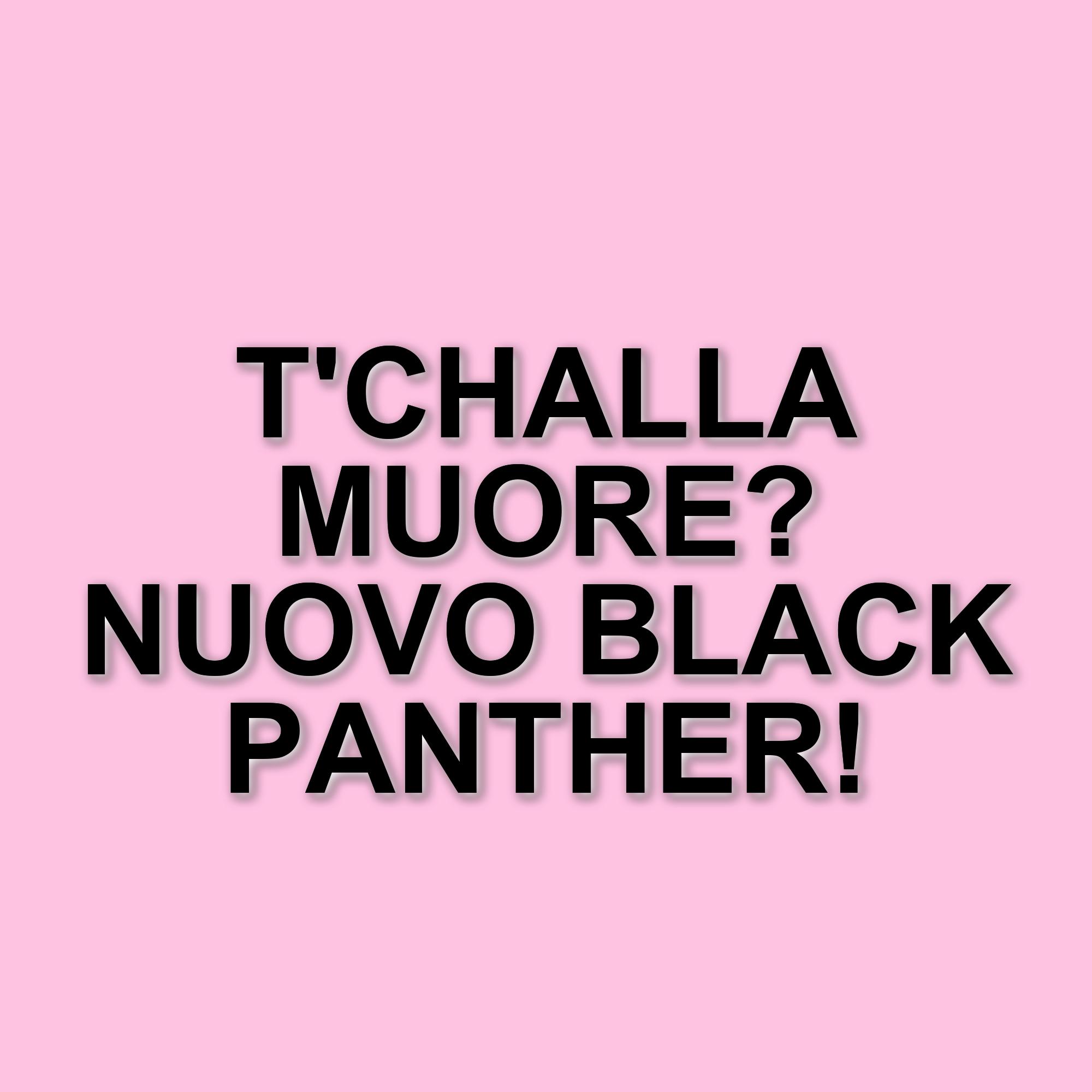 Nuove polemiche nel mondo Marvel: il futuro di Black Panther e il controverso colpo di scena