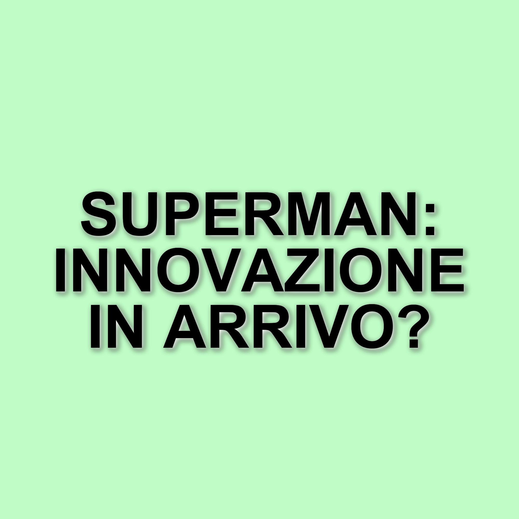 Superman: il nuovo film avrà un'introduzione in stile Star Wars, rivelazioni dal Brasile