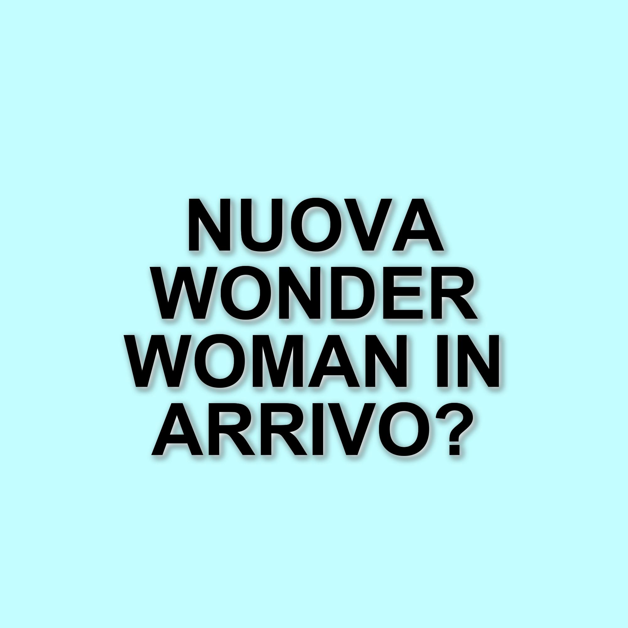 Nuovo film su Wonder Woman: attrici in lizza per il ruolo della celebre amazzone