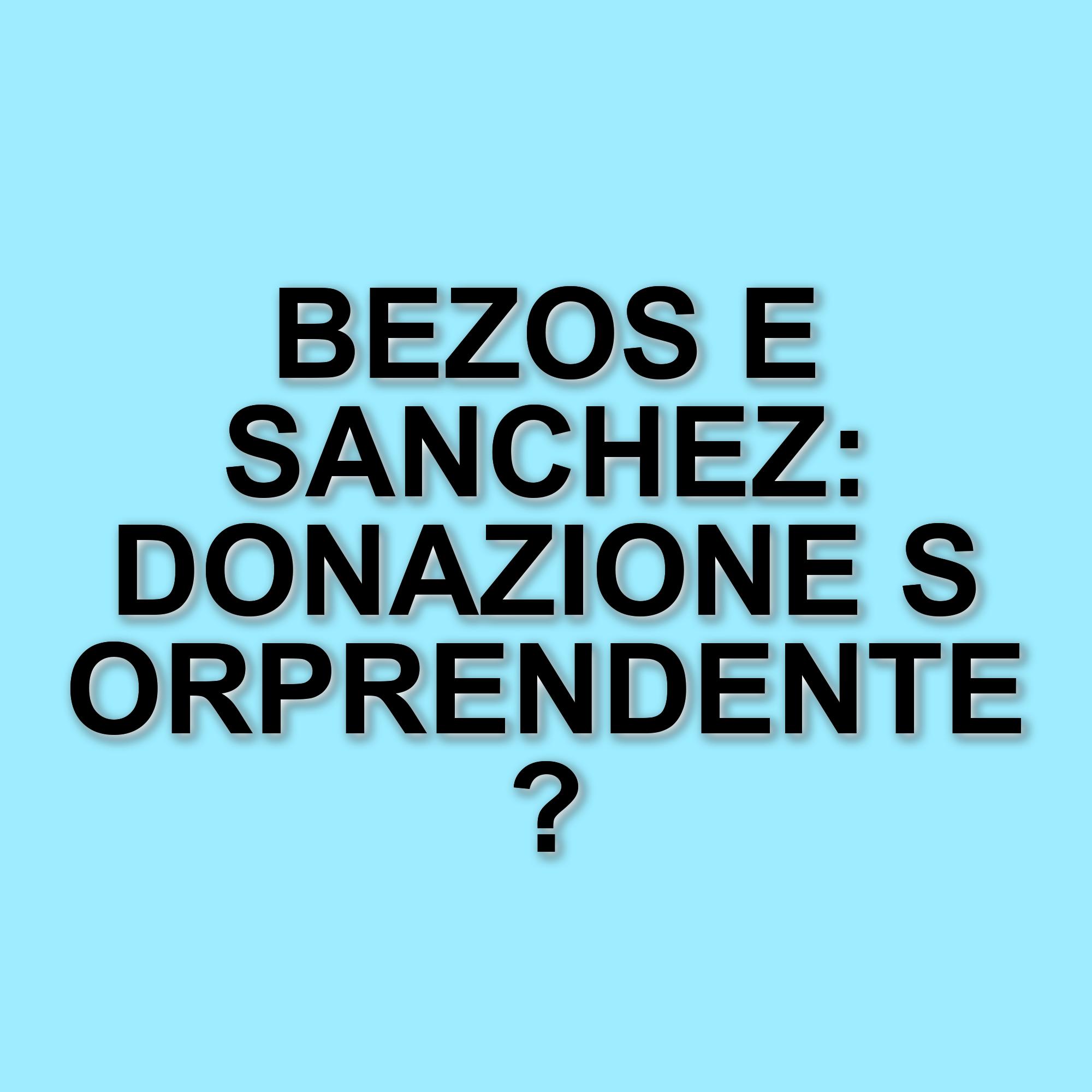 Jeff Bezos e Lauren Sanchez: un gesto di generosità per la tutela di Venezia