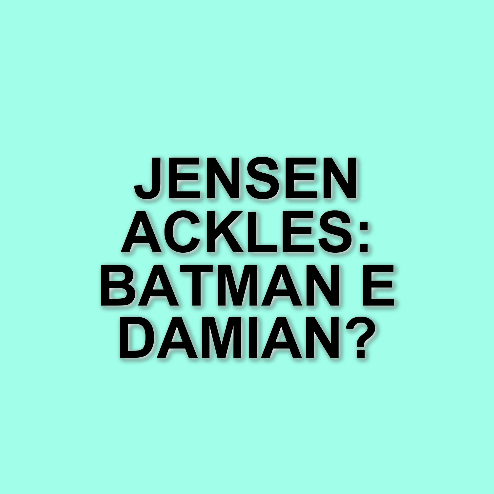 Jensen Ackles si propone per il ruolo di Batman nel nuovo film "The Brave and the Bold"