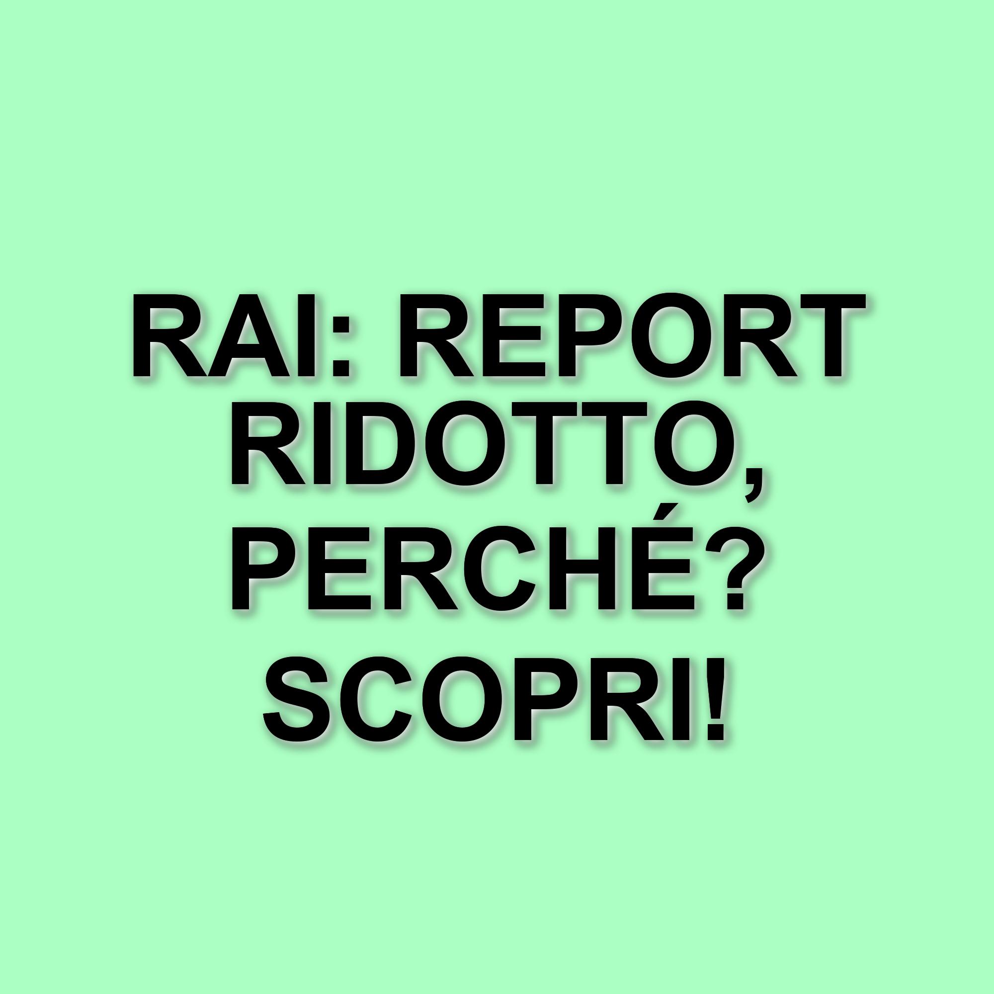 Ristrutturazione rai: il futuro di Report e altri programmi sotto esame
