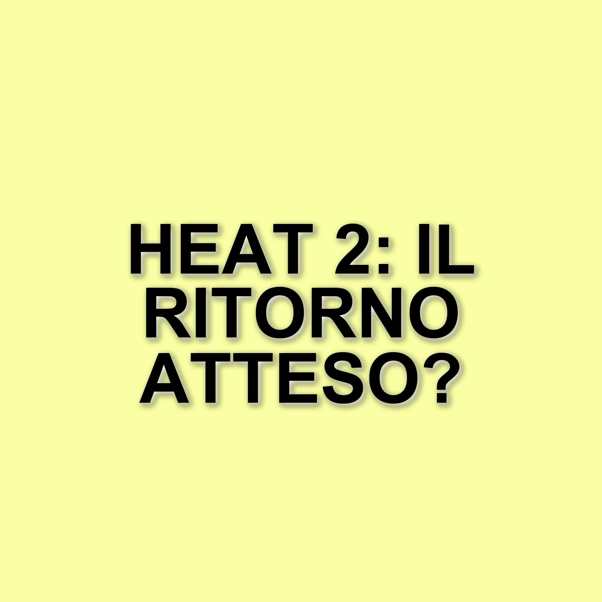 Aggiornamenti su Heat 2: il prequel e sequel del classico film di Michael Mann