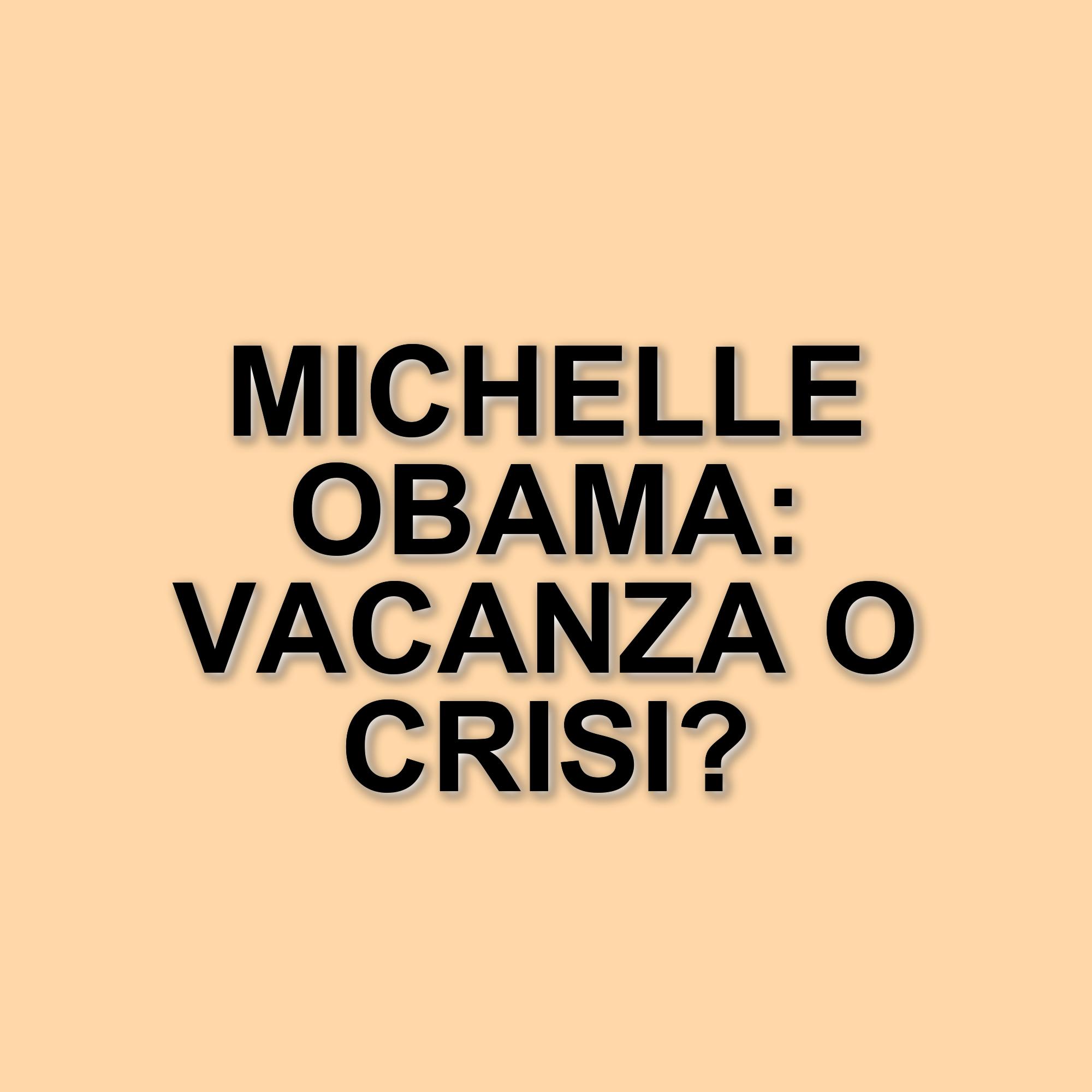 Michelle Obama in vacanza a Maiorca con le figlie: smentite le voci di crisi con Barack