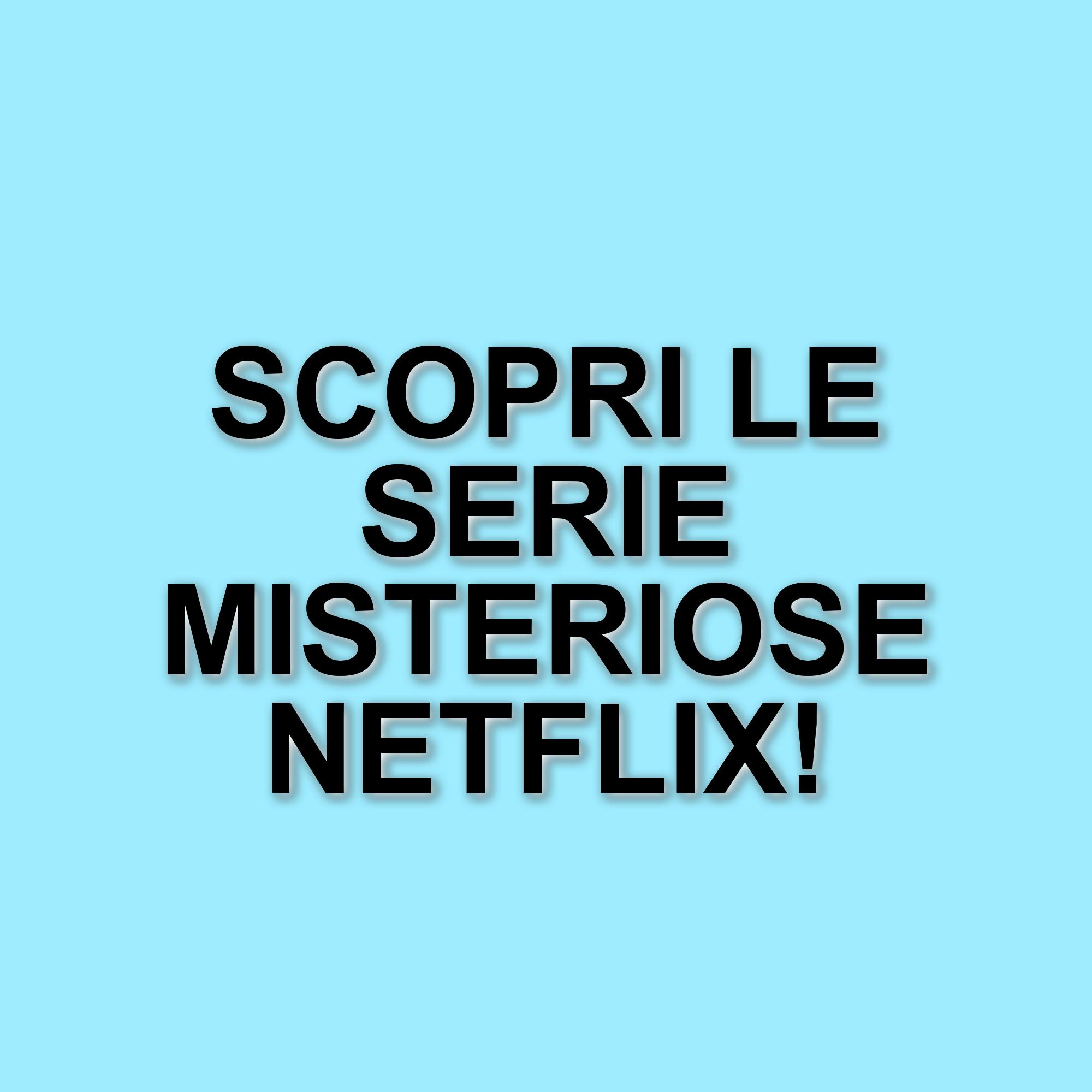 Cinque serie da non perdere per gli amanti di Stranger Things: mistero e soprannaturale su Netflix