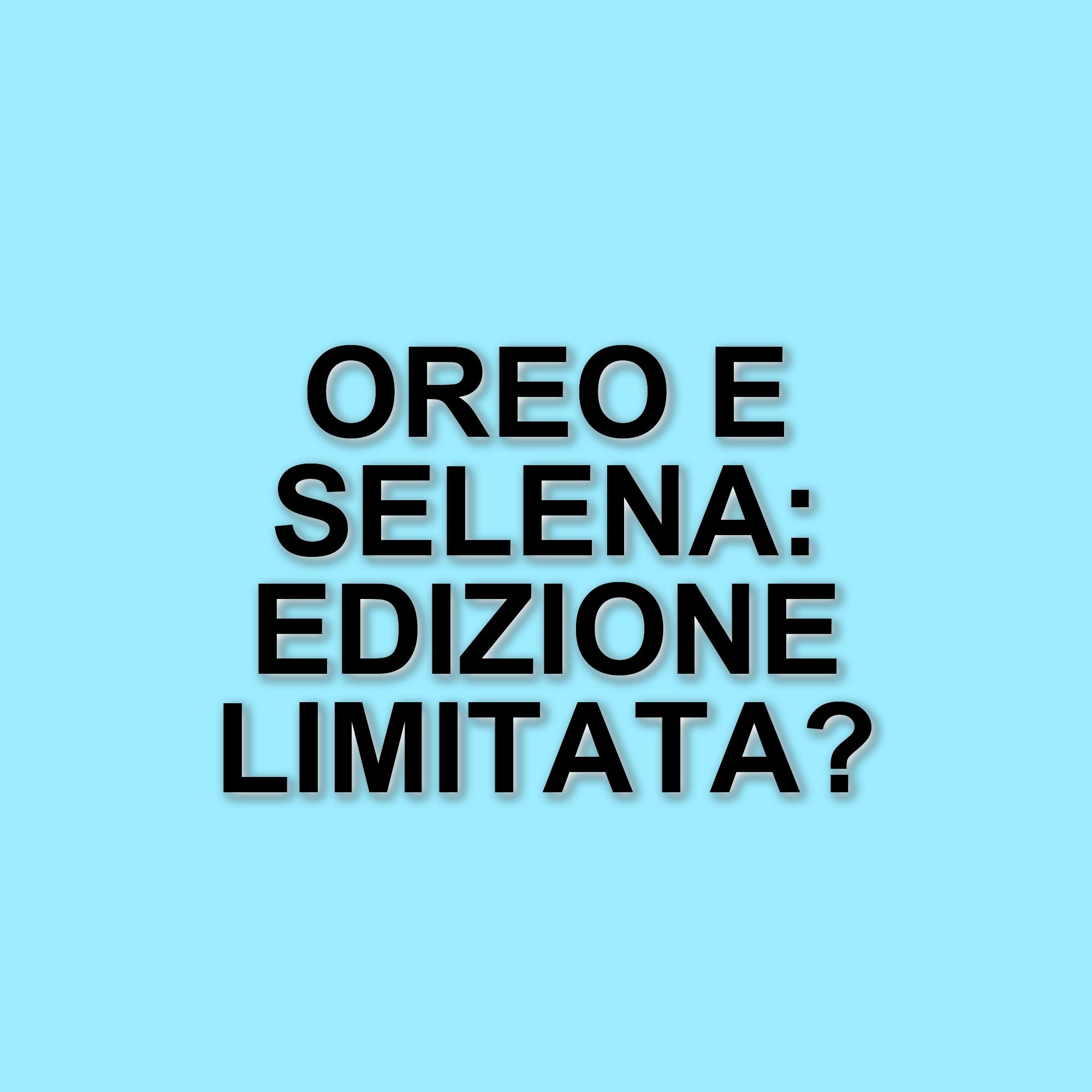 Oreo lancia una nuova edizione limitata in collaborazione con Selena Gomez: biscotti da collezione