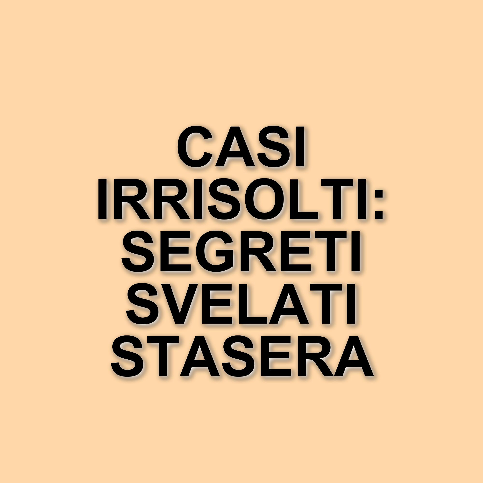 Quarto Grado: Stasera si affrontano casi di cronaca e misteri in diretta su Retequattro