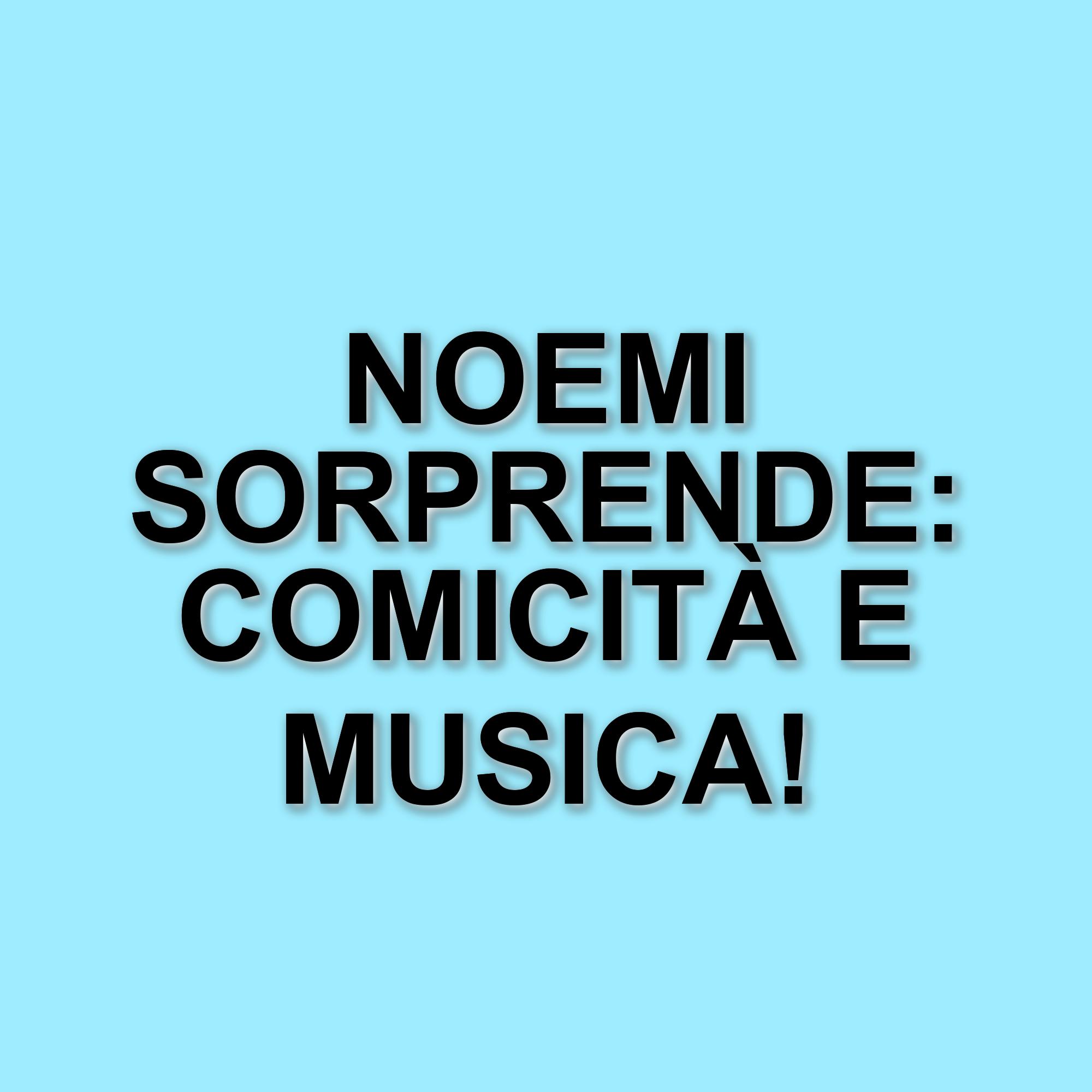 Noemi protagonista della terza puntata di In&Out: un mix di musica e comicità surreale