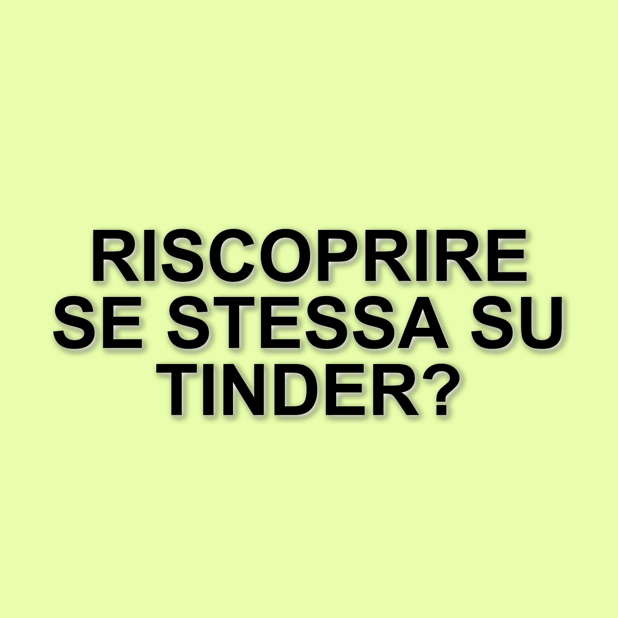 La nuova vita di Sara: tra Tinder e relazioni inaspettate