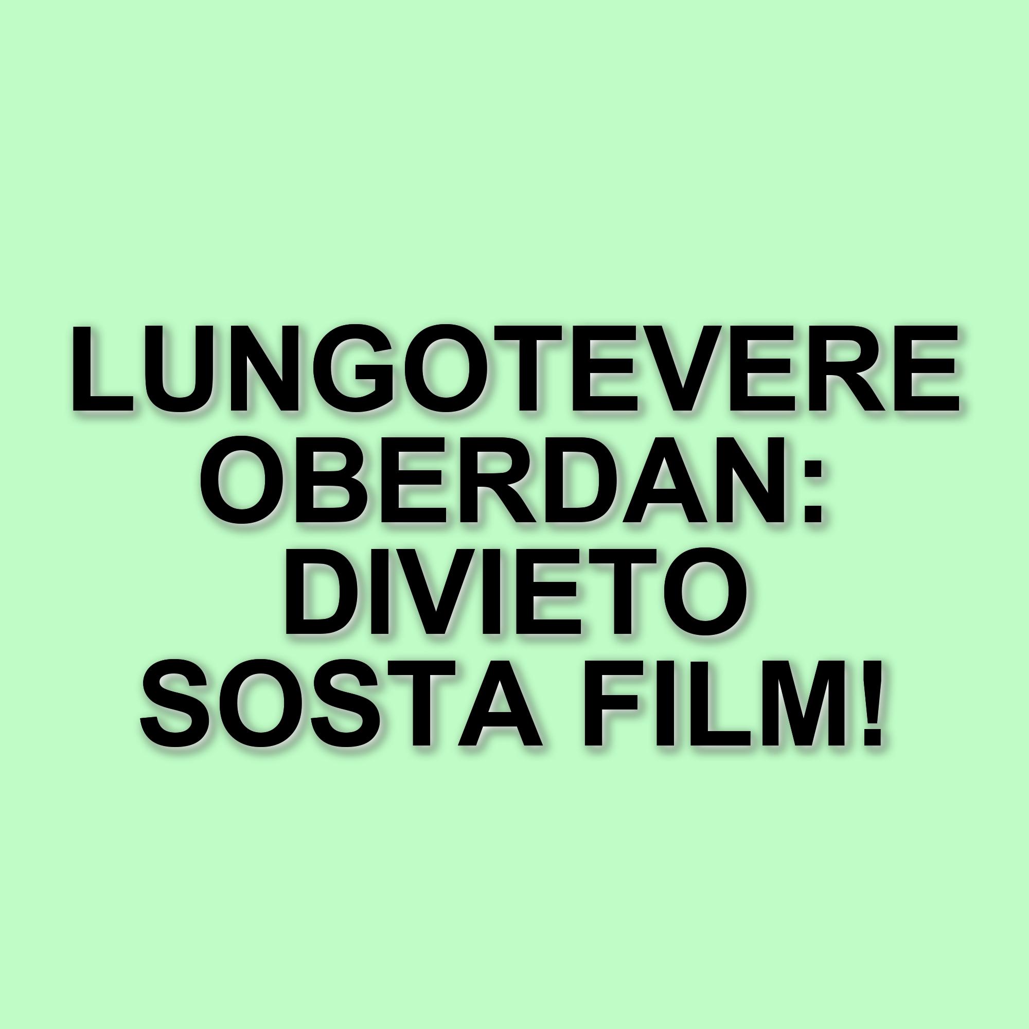 Divieto di sosta a Lungotevere Oberdan: Roma si prepara per le riprese del film 'Un bel giorno'